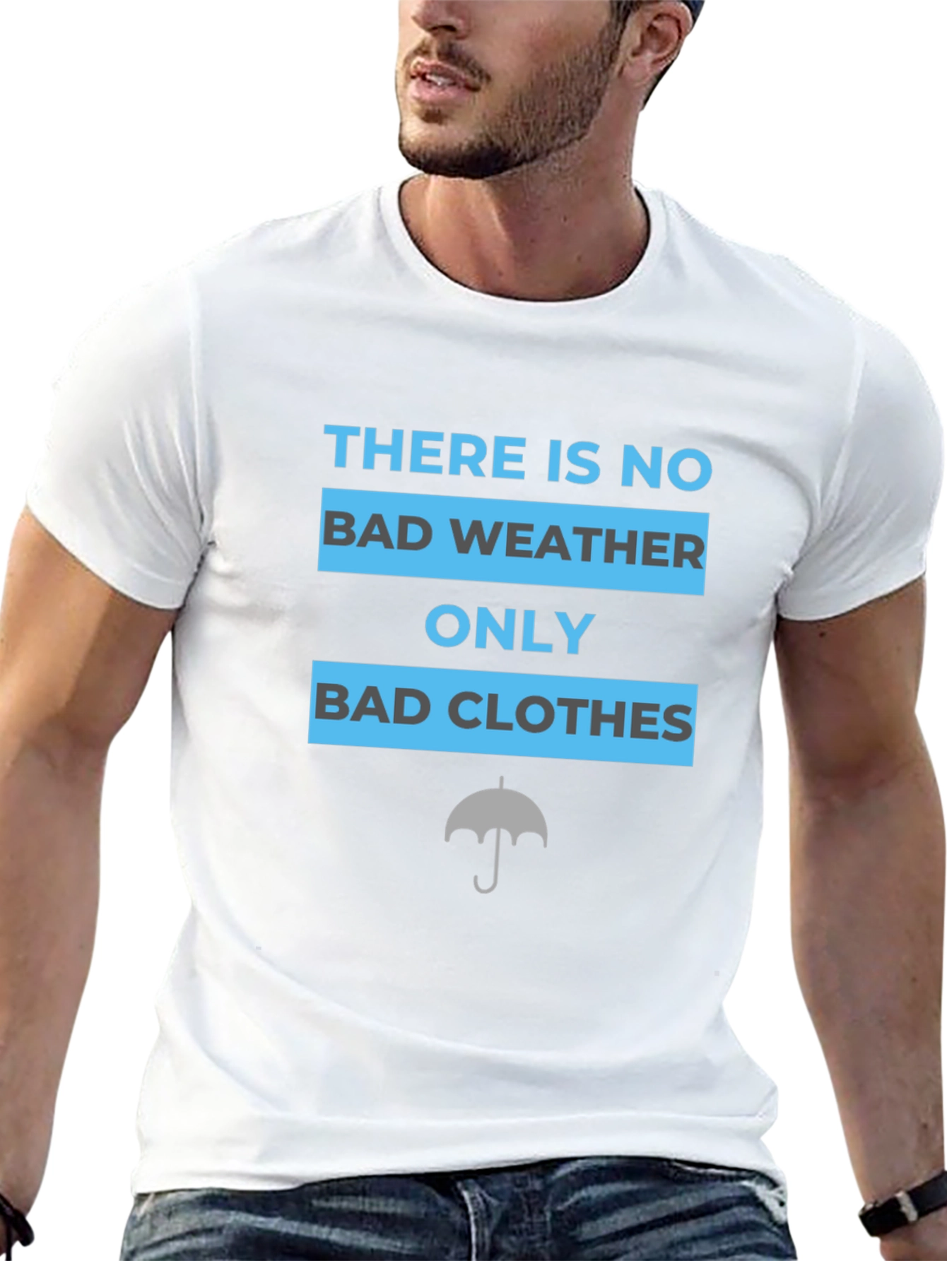 No Bad Weather T-Shirt