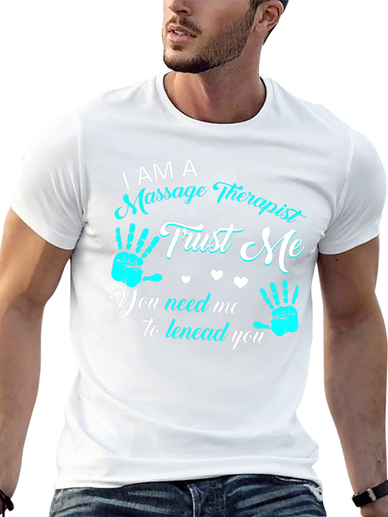 Massage Therapist T-Shirt - Trust Me Design