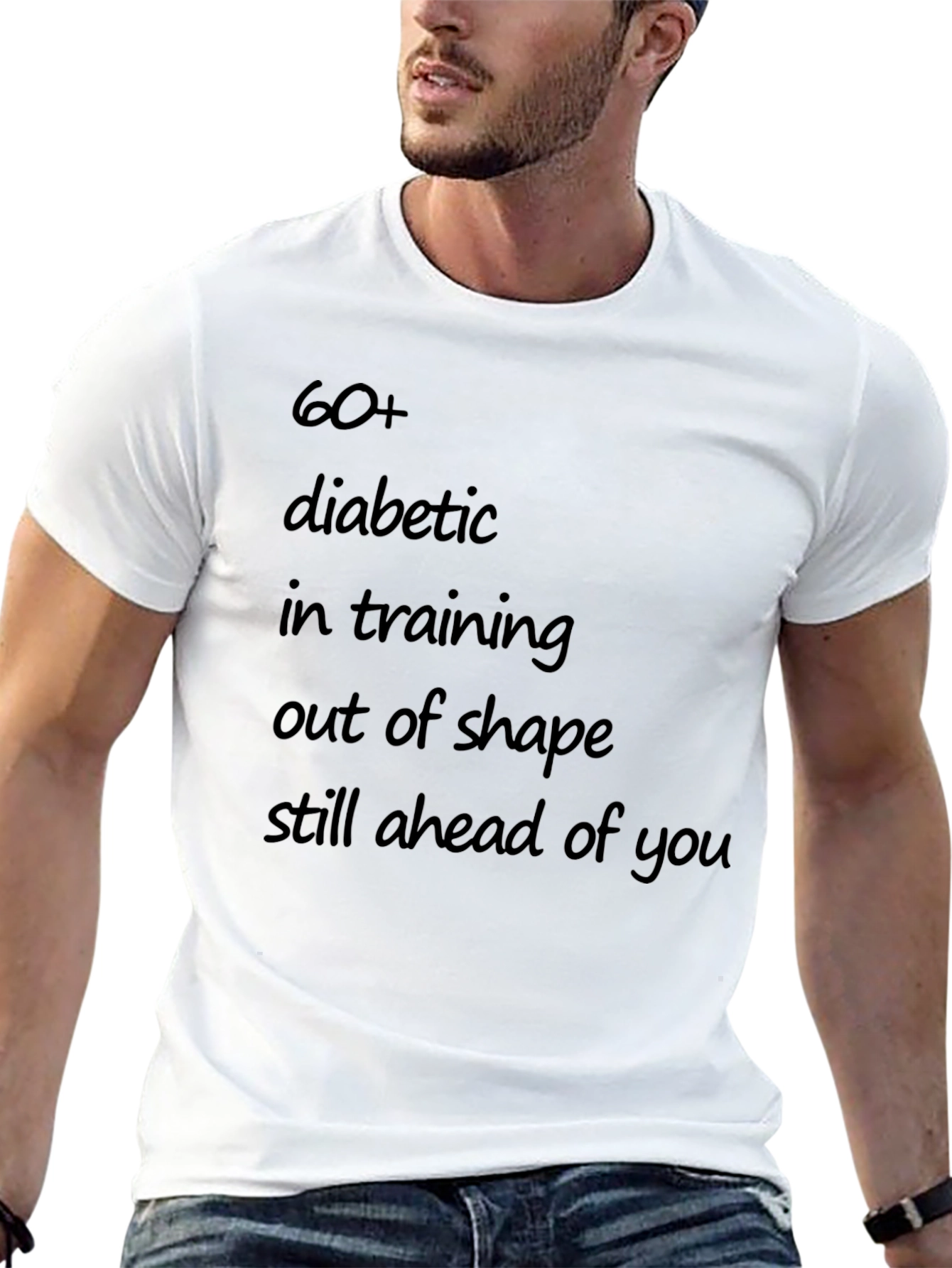 60+ Diabetic in Training T-Shirt