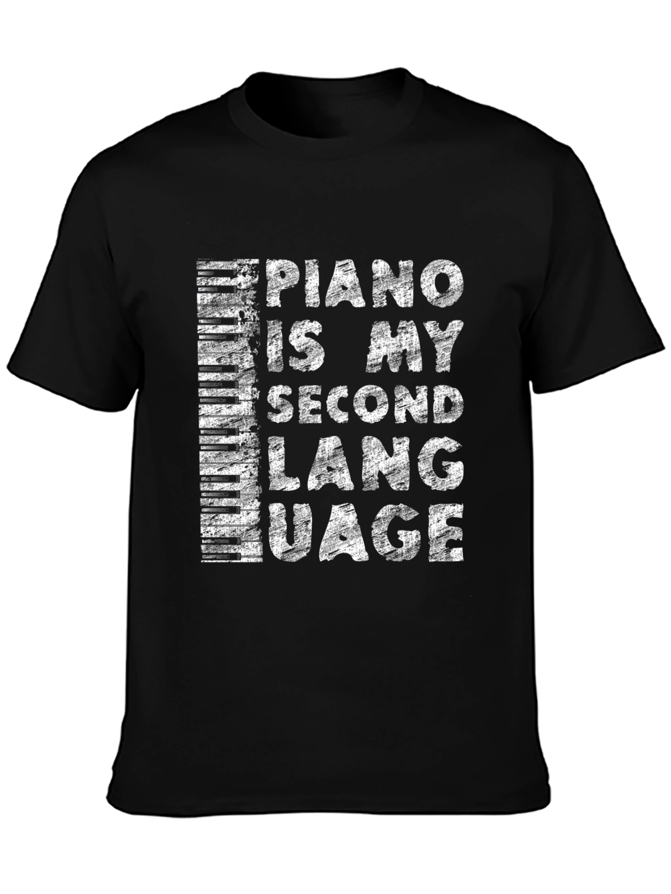 Piano is My Second Language Black T-Shirt