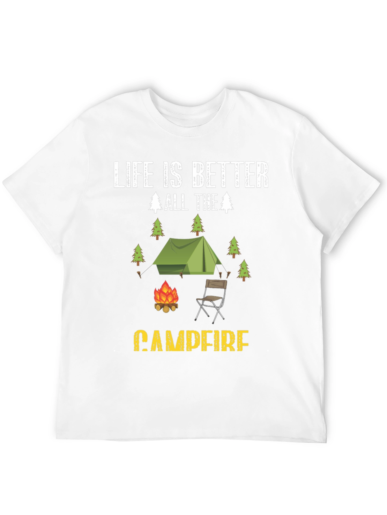 Life is Better at Campfire Graphic T-Shirt
