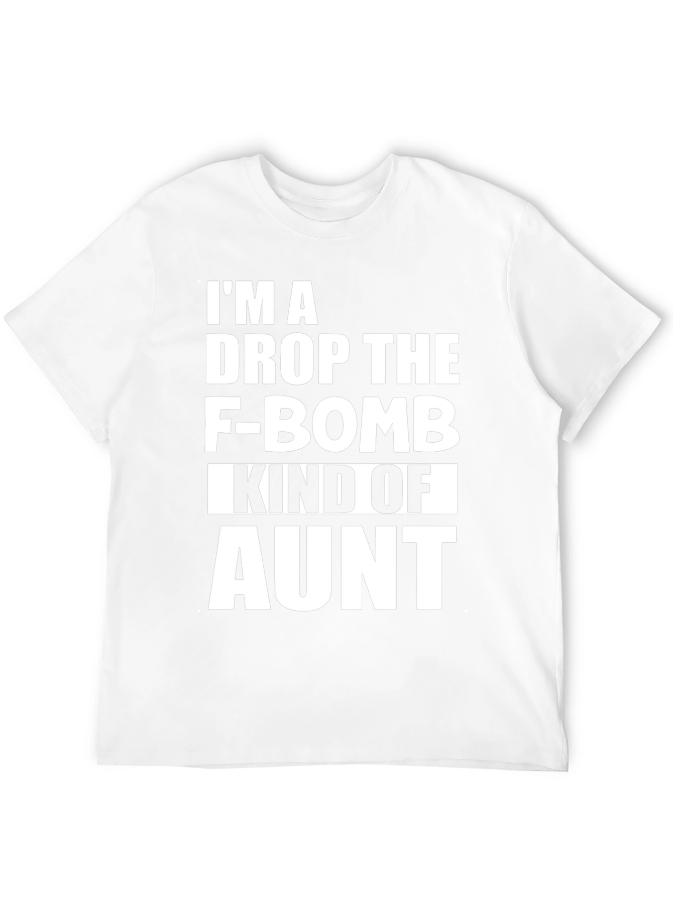 Drop the F-Bomb Aunt Tee