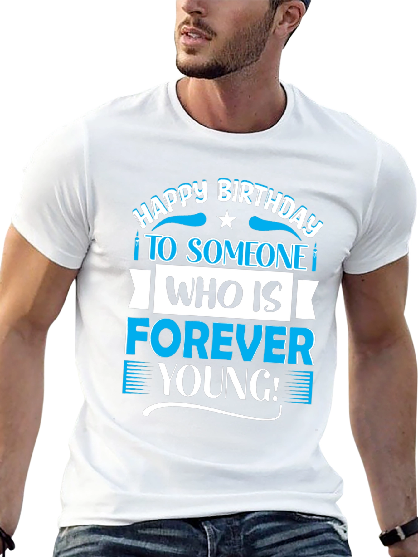Happy Birthday Forever Young T-Shirt