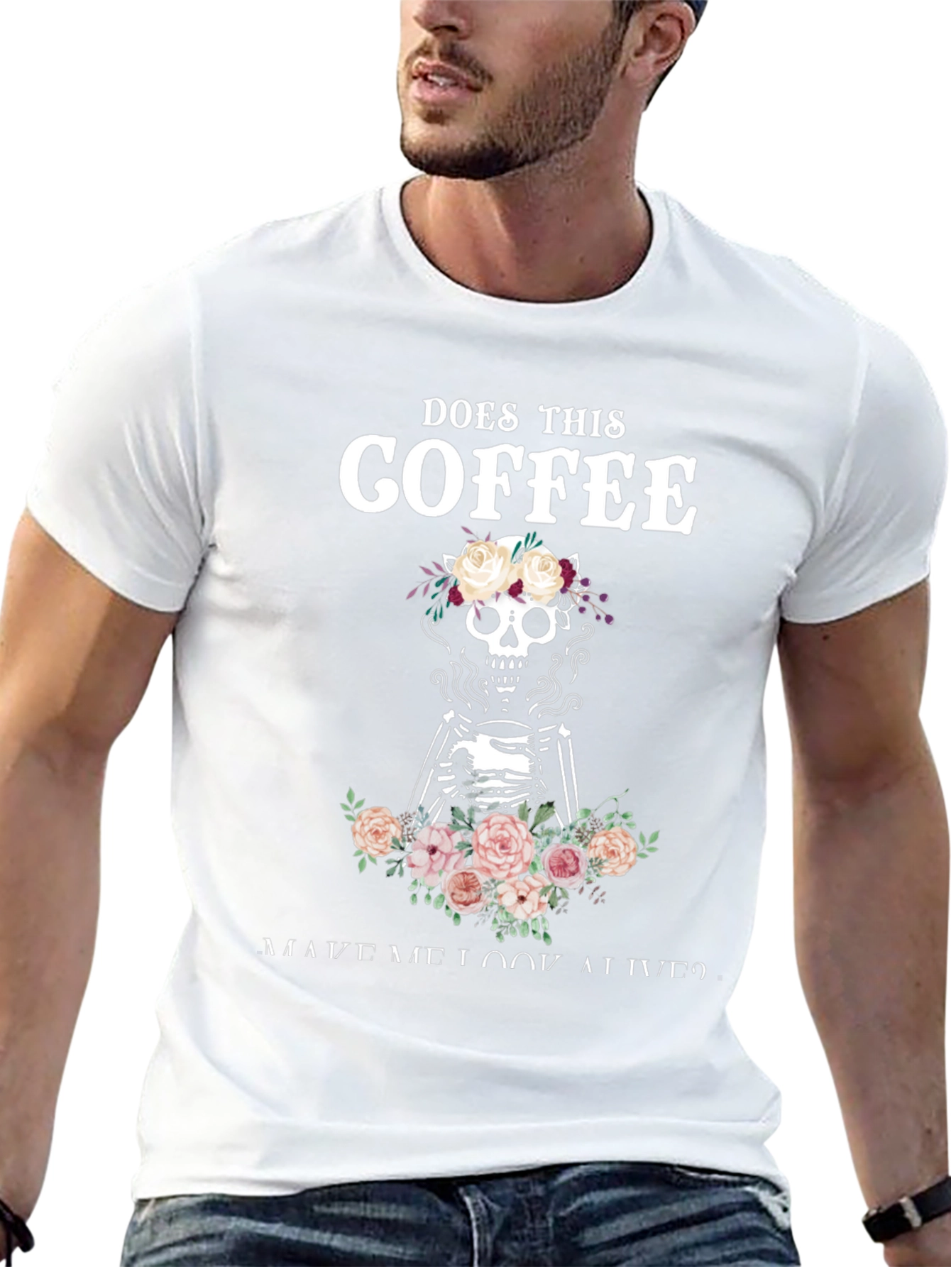 Does This Coffee Make Me Look Alive? T-Shirt