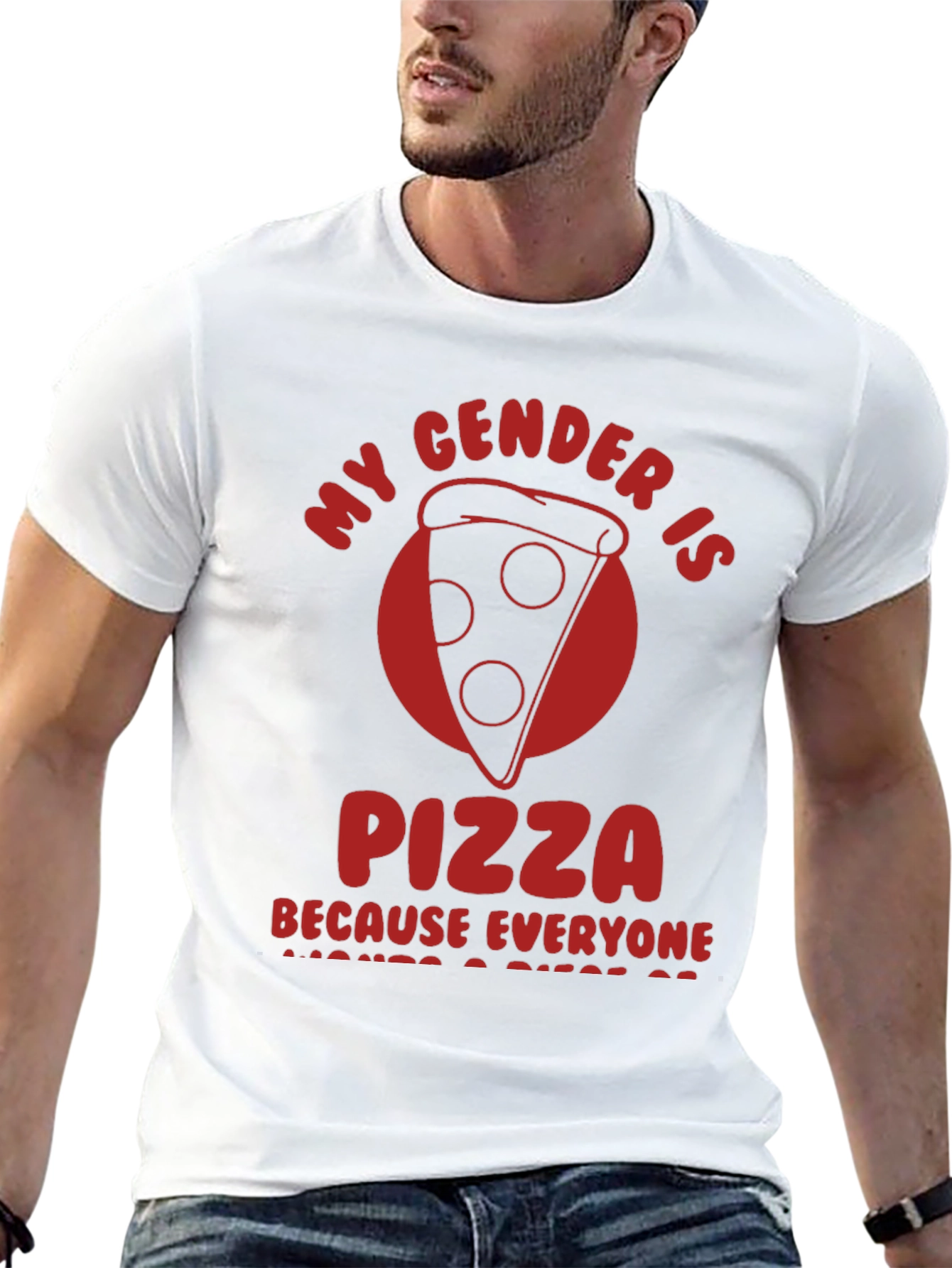 My Gender Is Pizza T-Shirt - Funny Novelty Tee