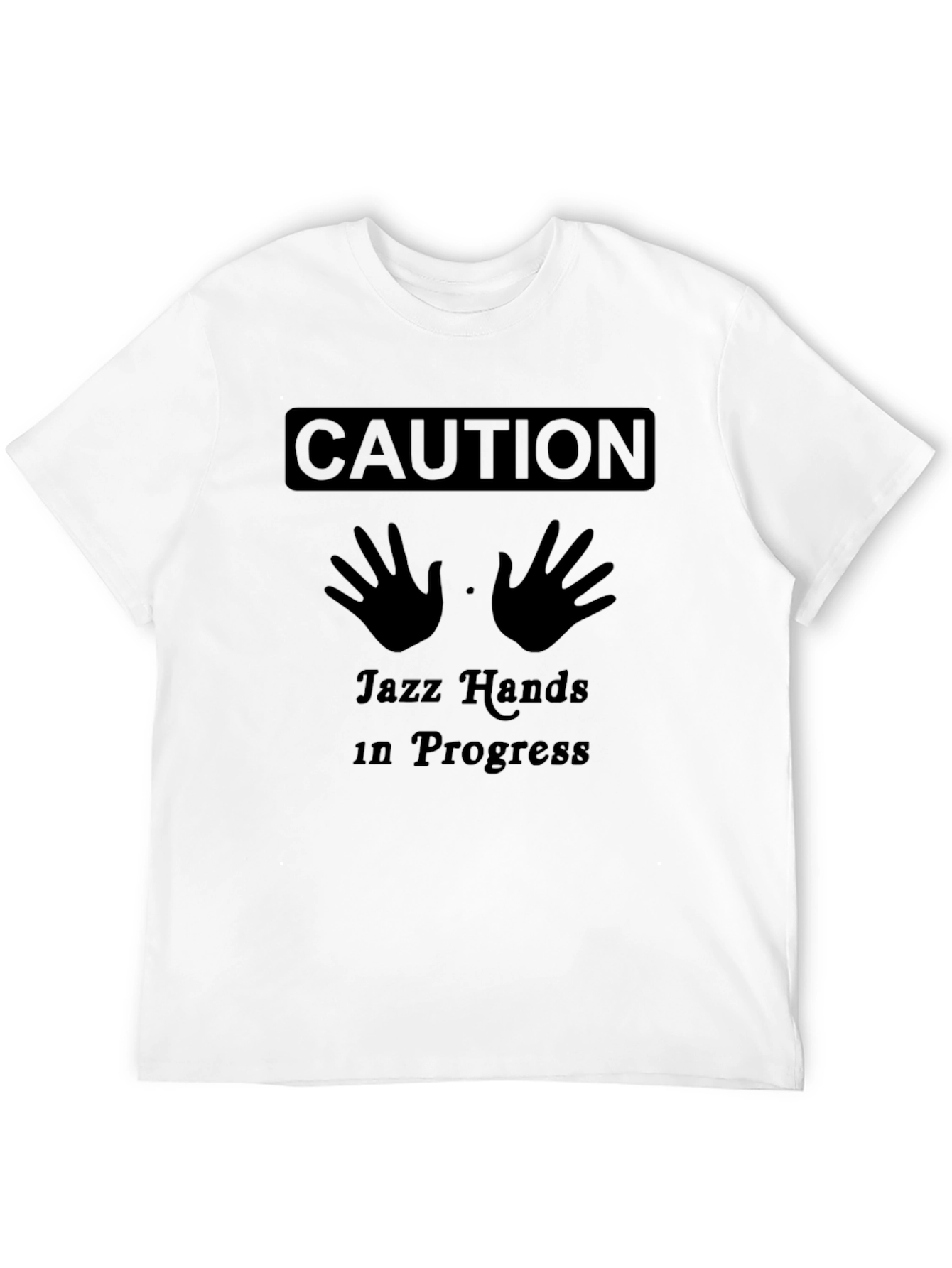 Caution Jazz Hands T-Shirt
