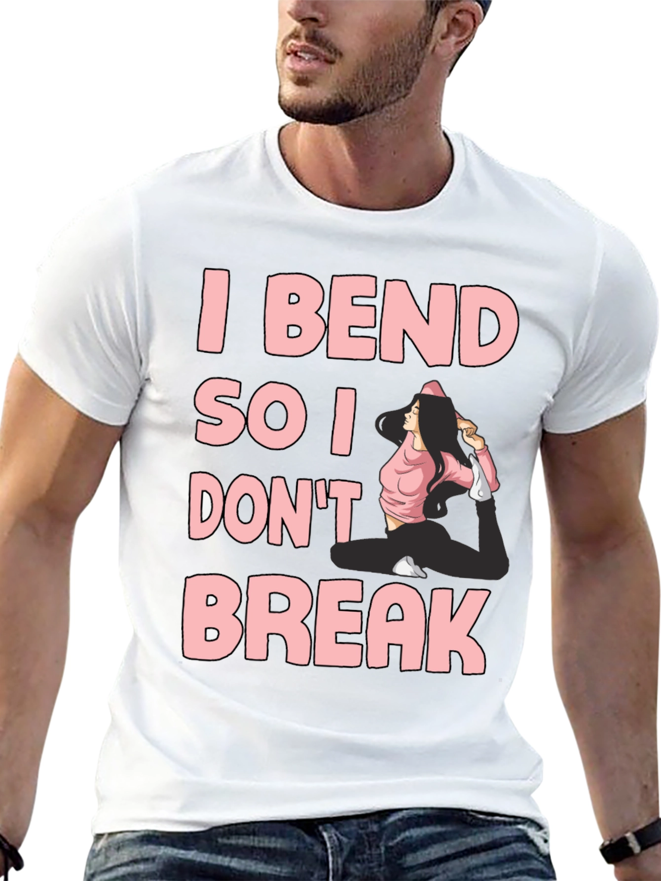 I Bend So I Dont Break Yoga T-Shirt