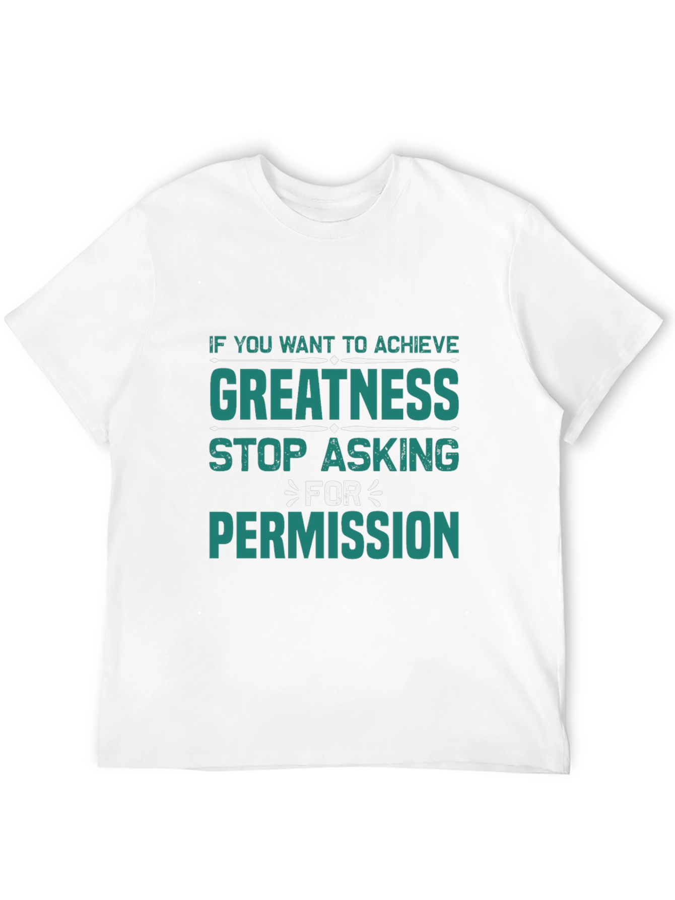 Achieve Greatness T-Shirt - Motivational Design