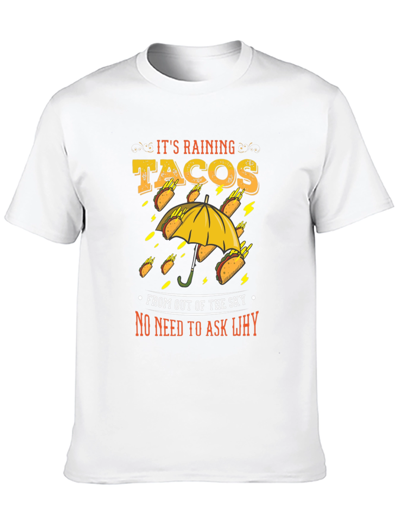 Its Raining Tacos Mens Graphic T-Shirt