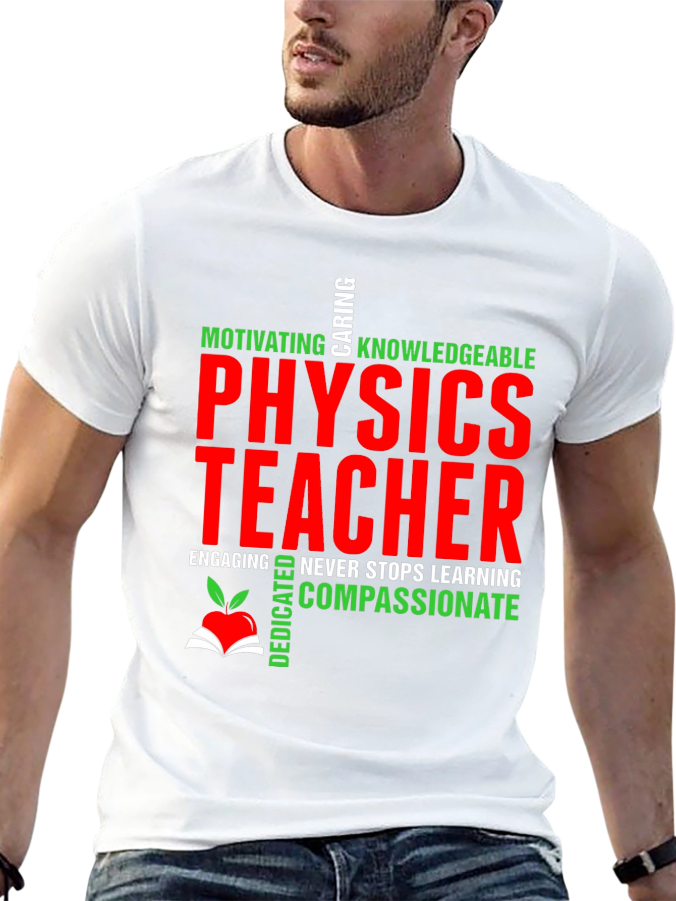 Physics Teacher T-Shirt - Motivating Caring Knowledgeable