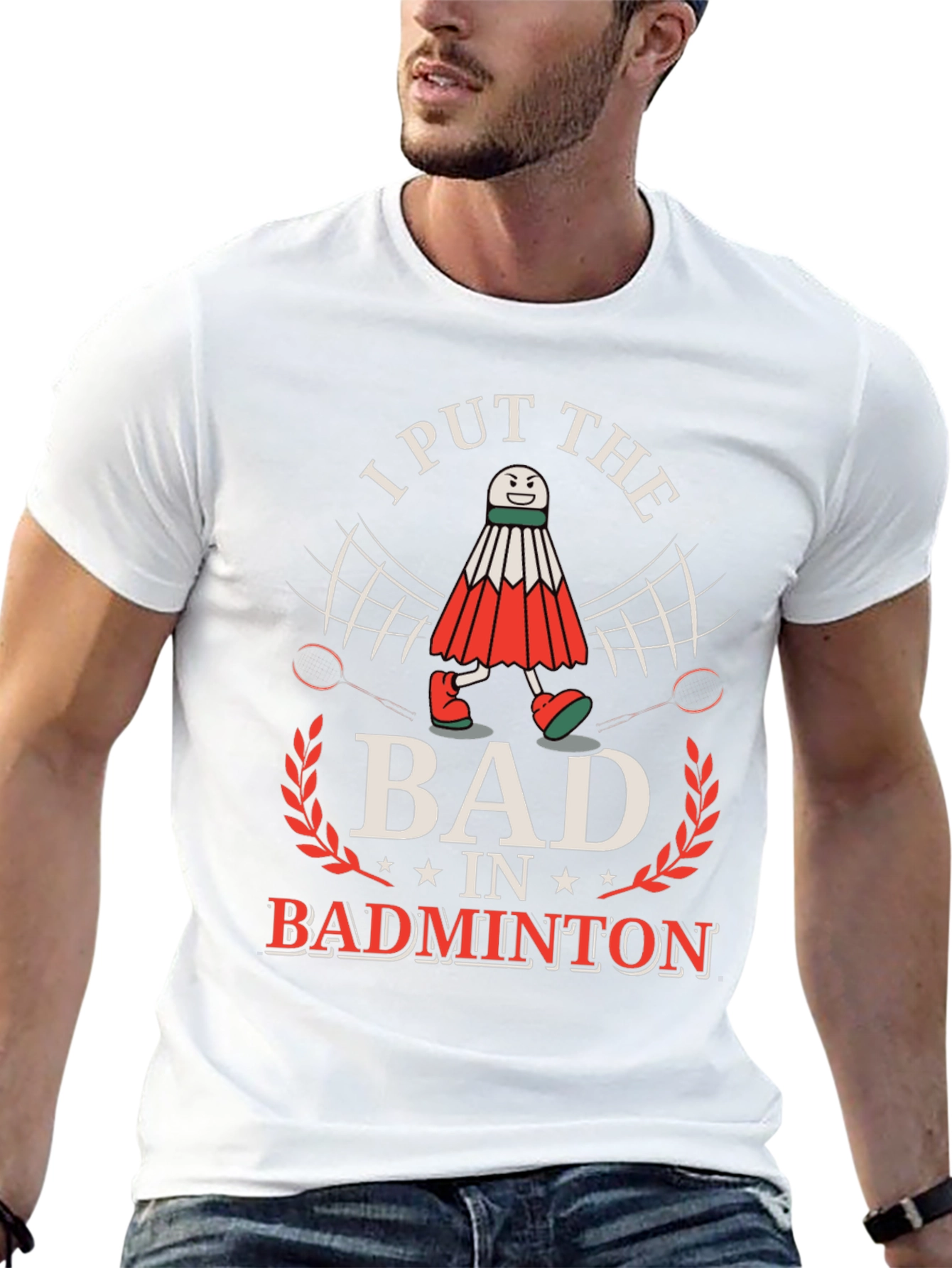 Funny Badminton T-Shirt: I Put the BAD in Badminton!