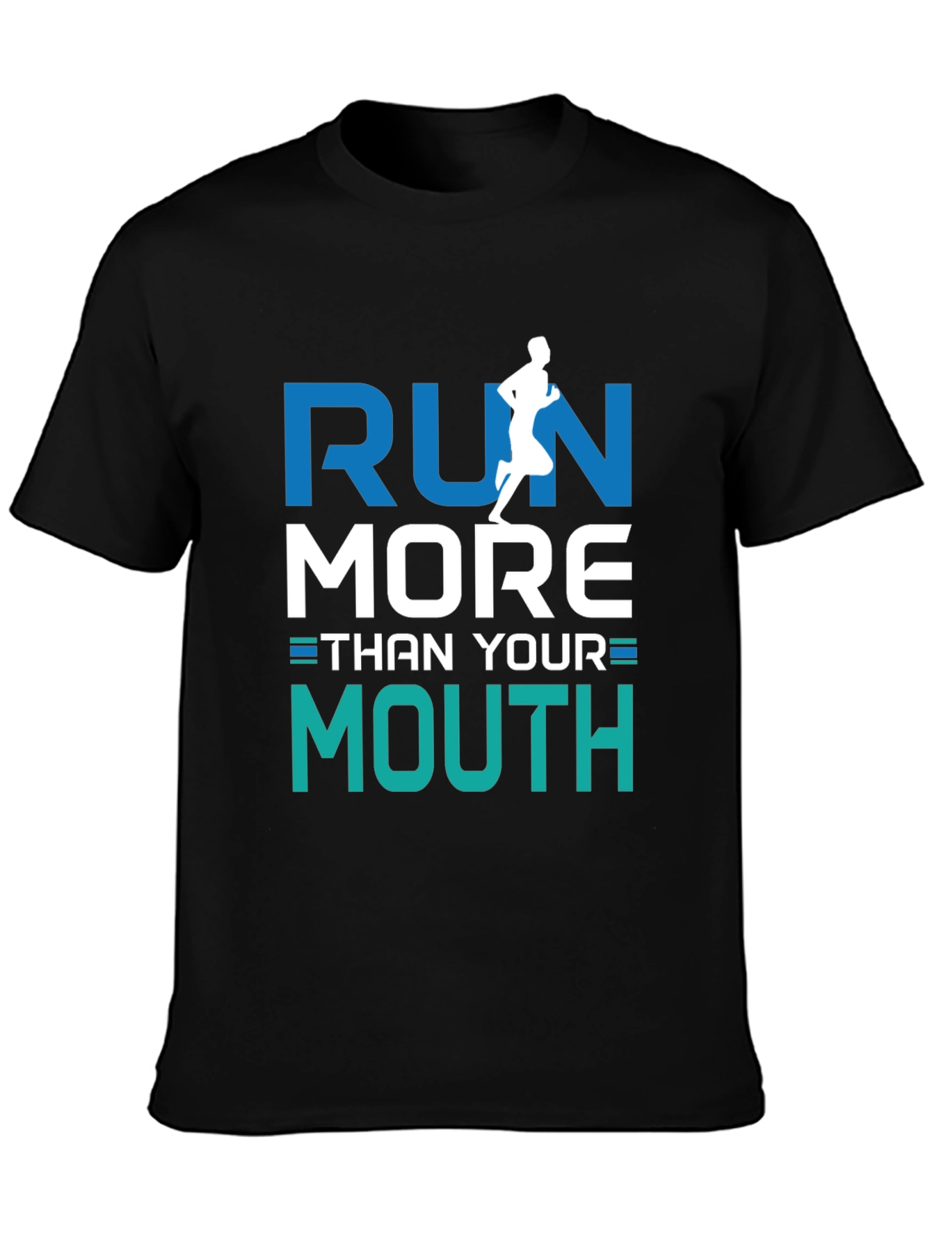 Run More Than Your Mouth Graphic Tee