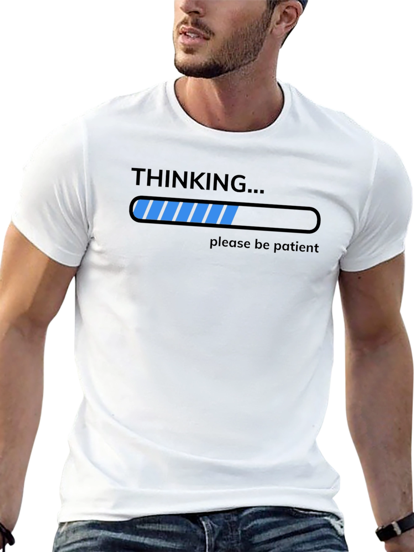 Thinking Please Be Patient T-Shirt