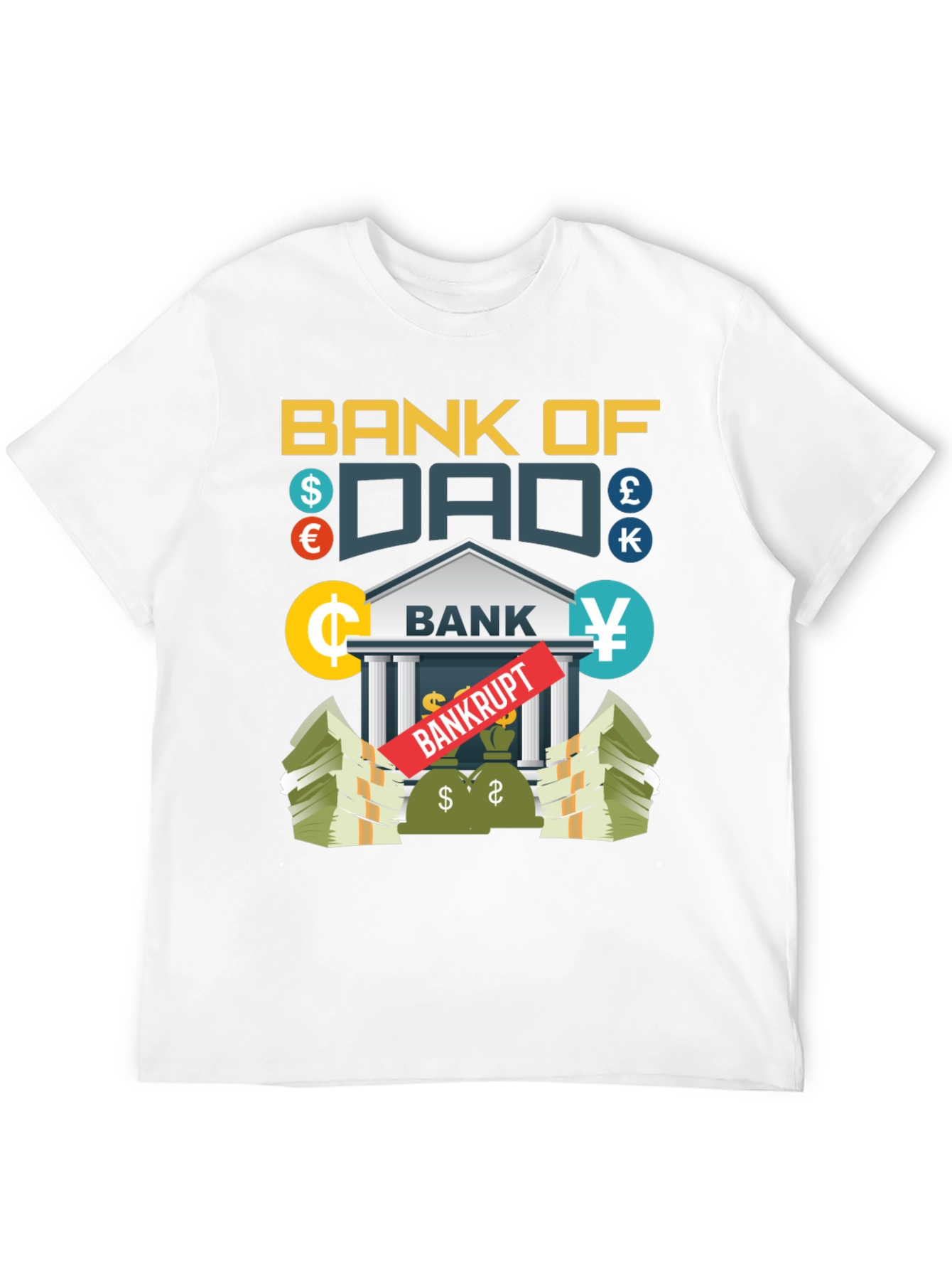 Bank of Dad Novelty Graphic T-Shirt