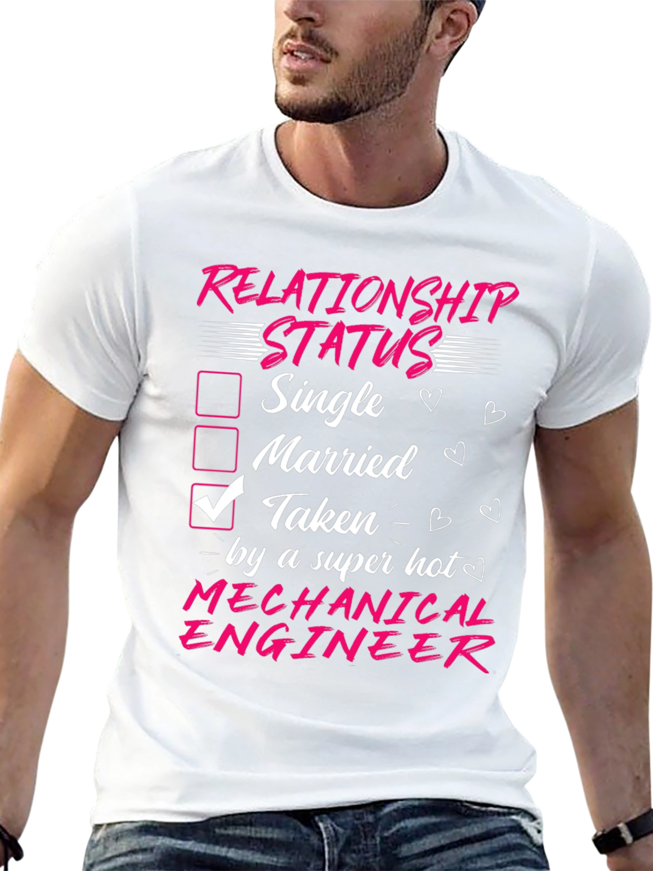 Taken by a Super Hot Mechanical Engineer T-Shirt