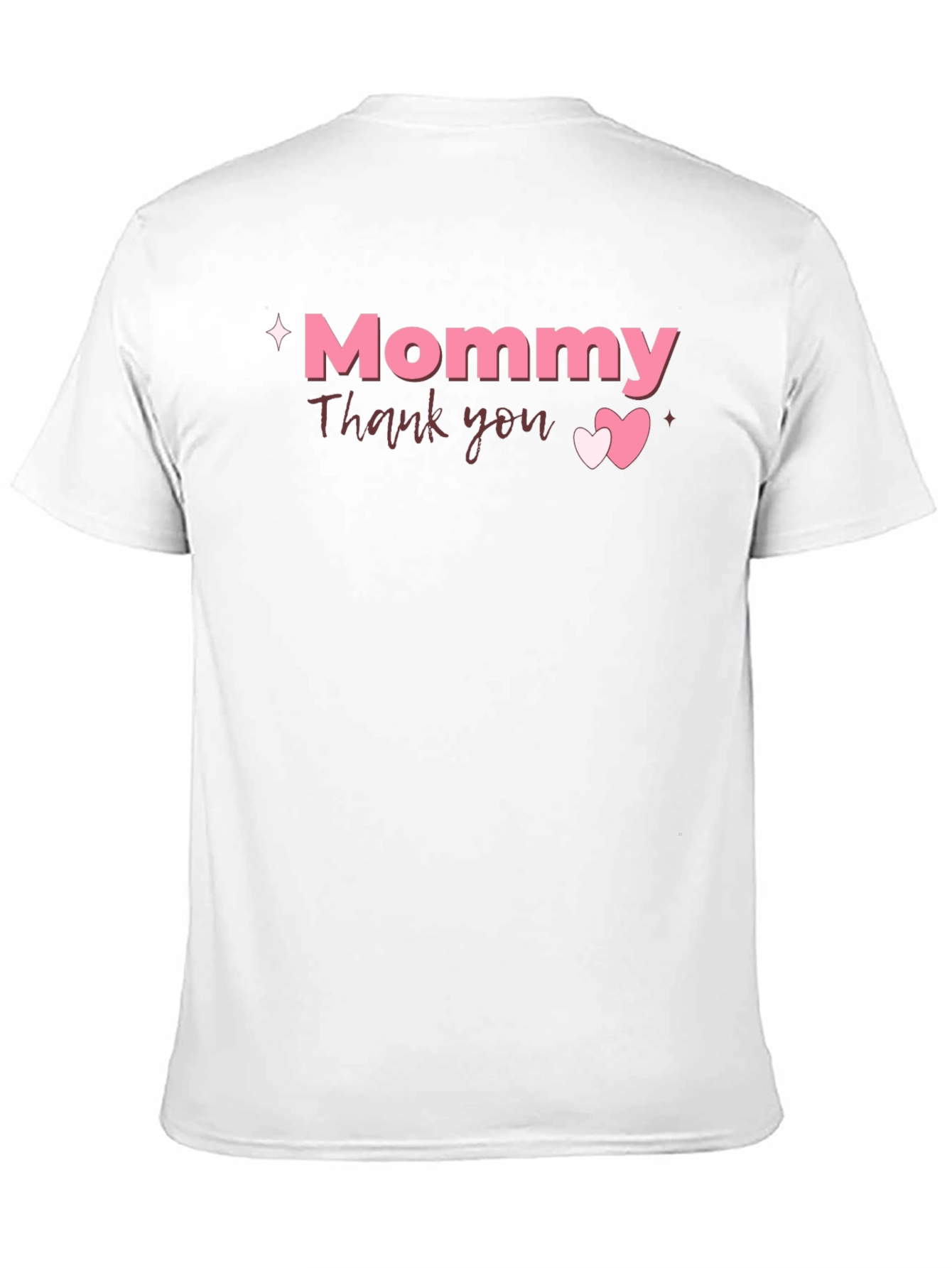 Mommy Thank You Graphic T-Shirt