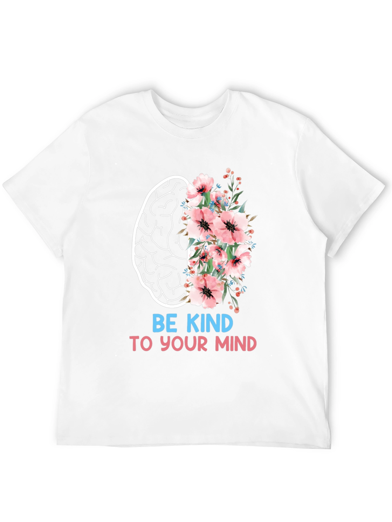 Be Kind To Your Mind Graphic Tee