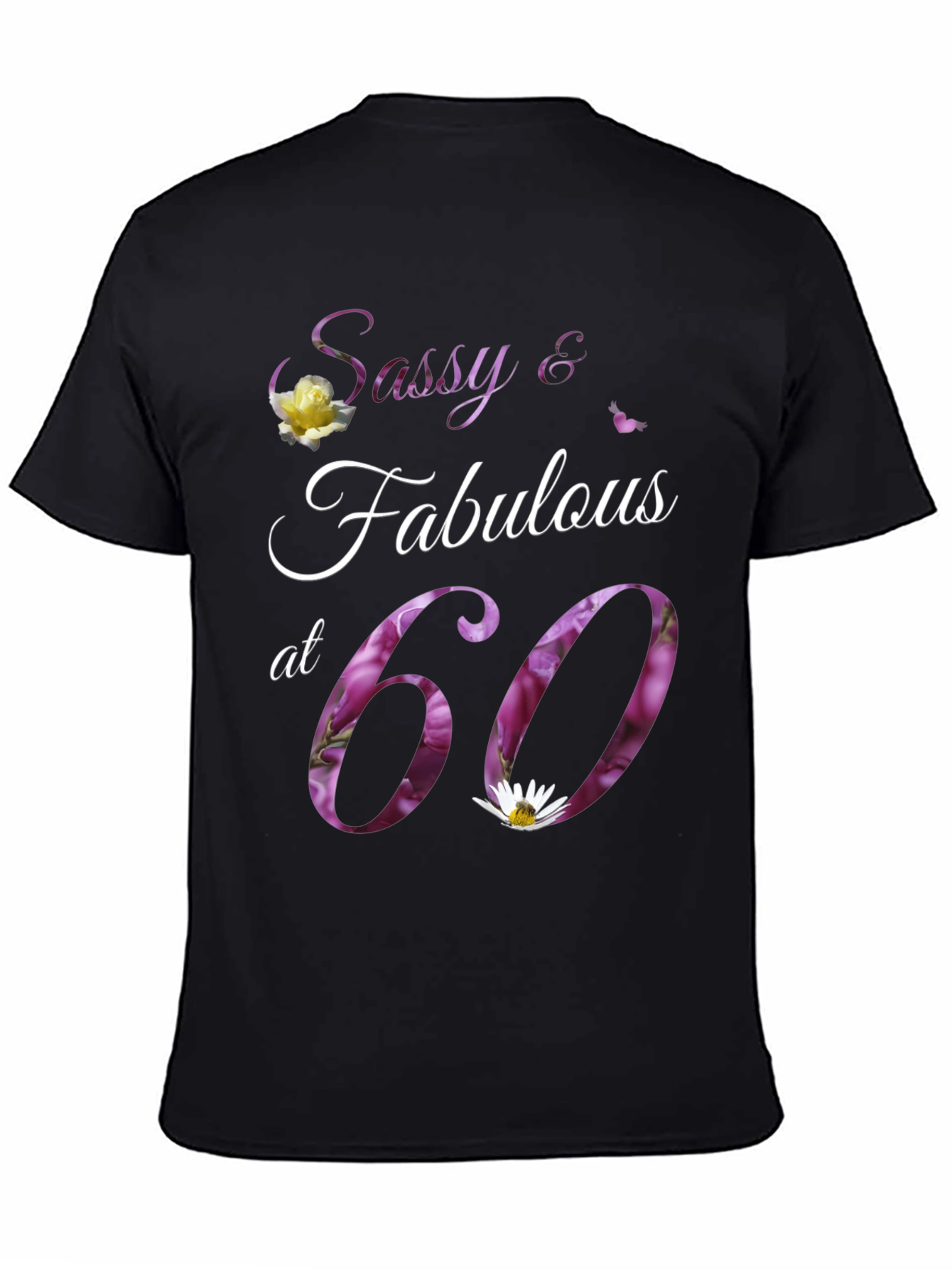 Sassy & Fabulous at 60 T-Shirt