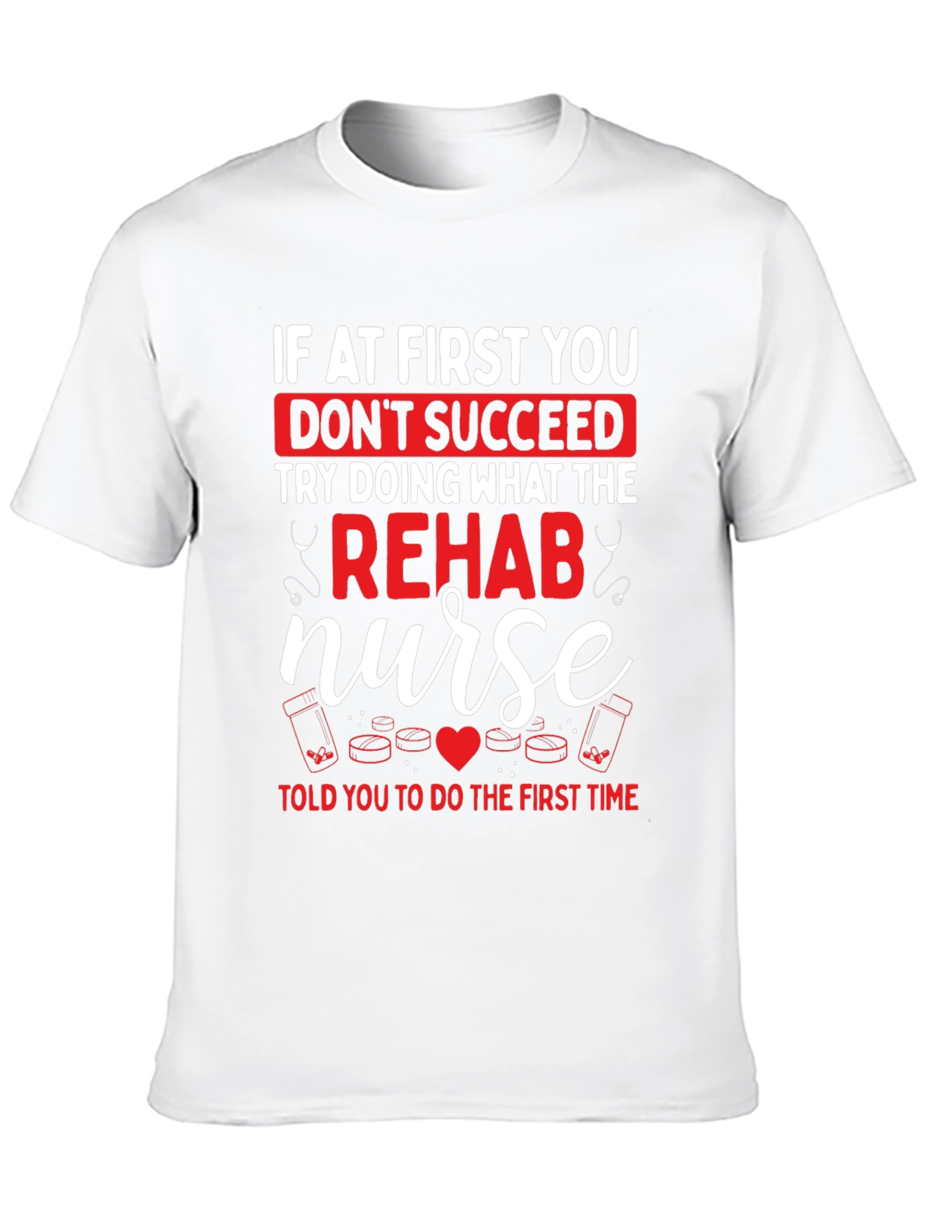Rehab Nurse T-Shirt