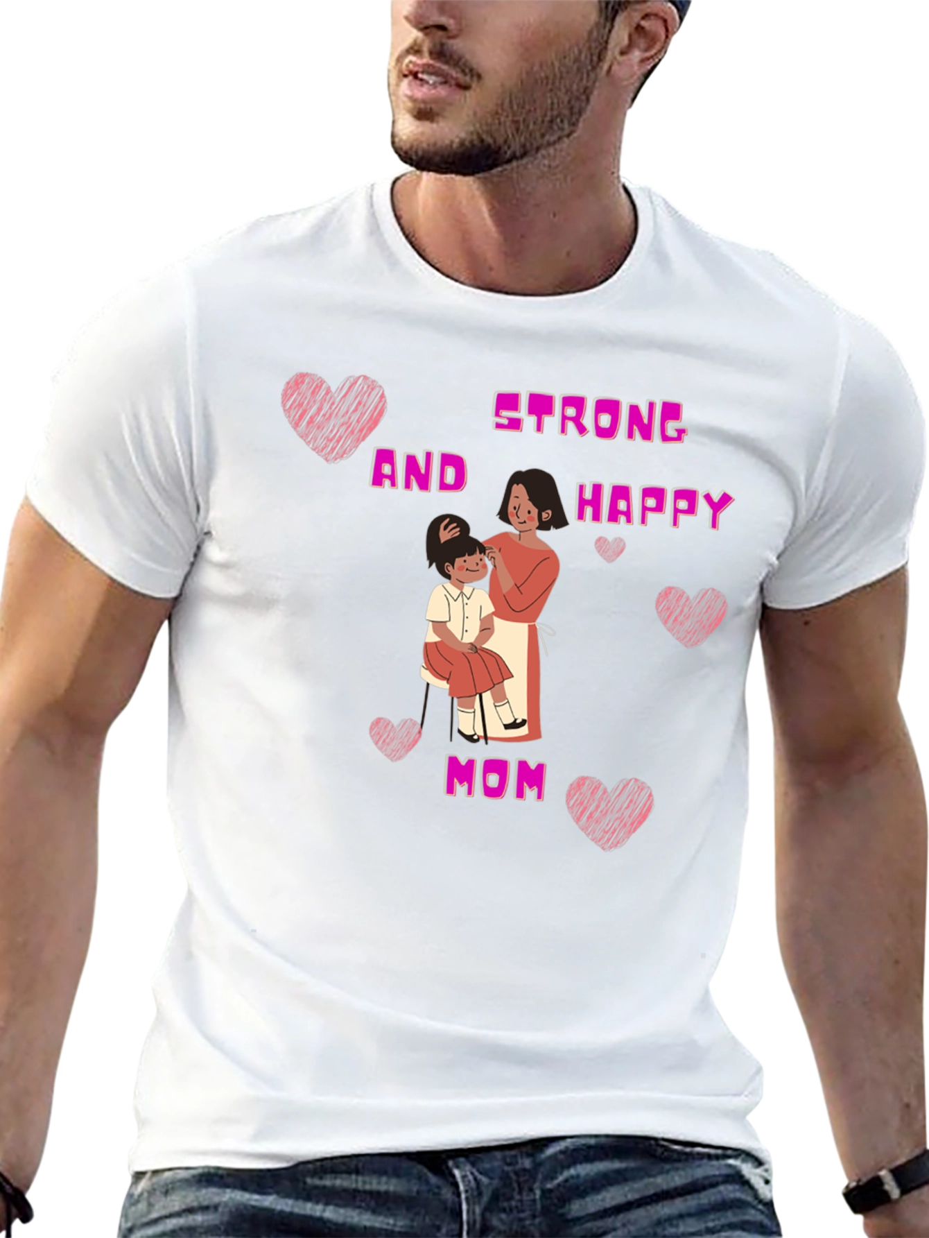 Strong and Happy Mom T-Shirt