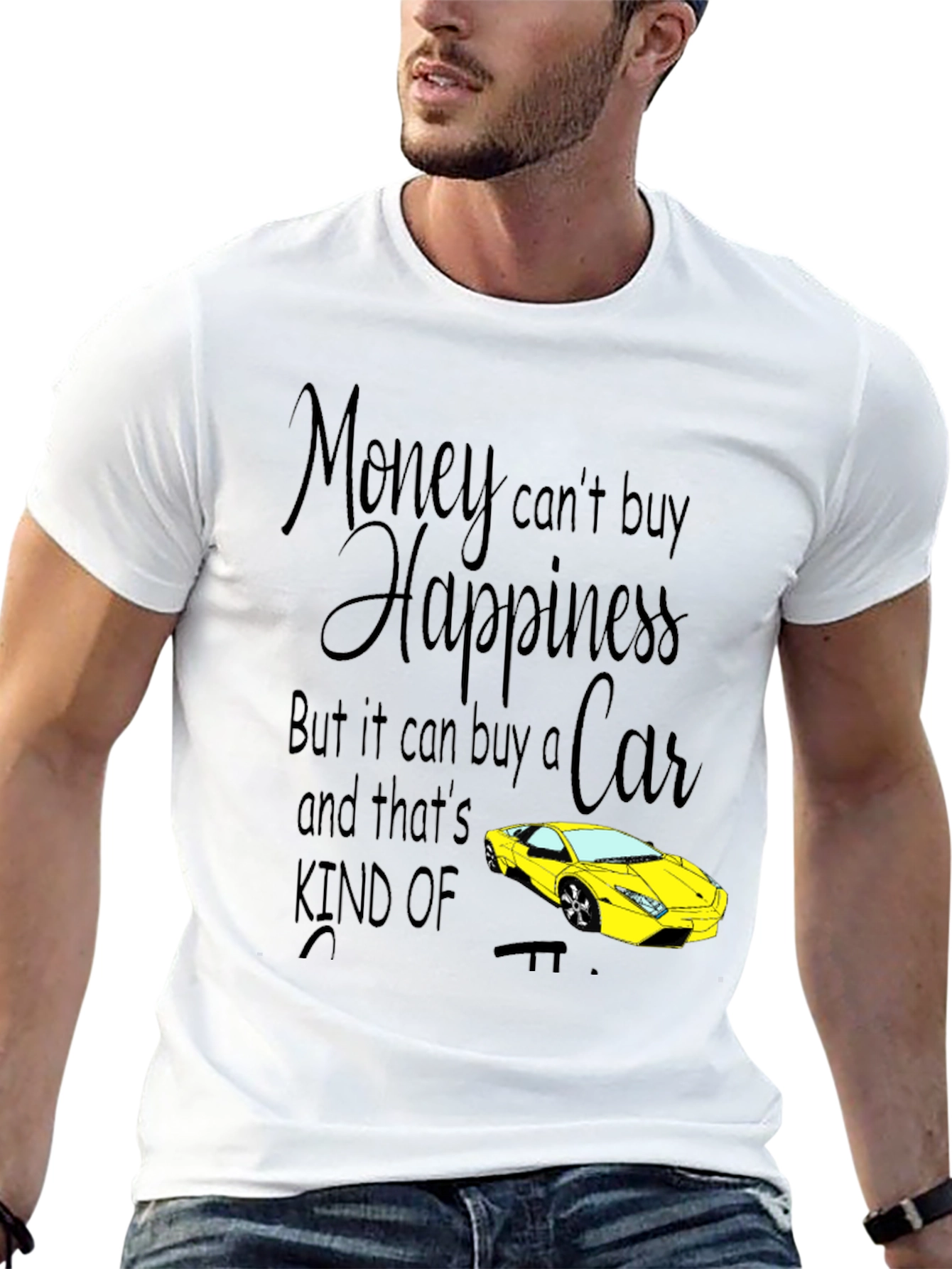Money Cant Buy Happiness Car T-Shirt