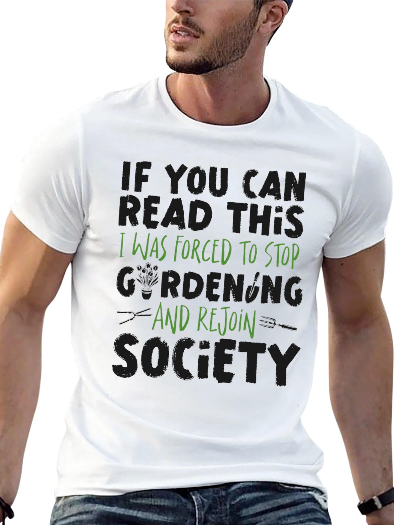 Gardening Humor T-Shirt: Forced to Rejoin Society