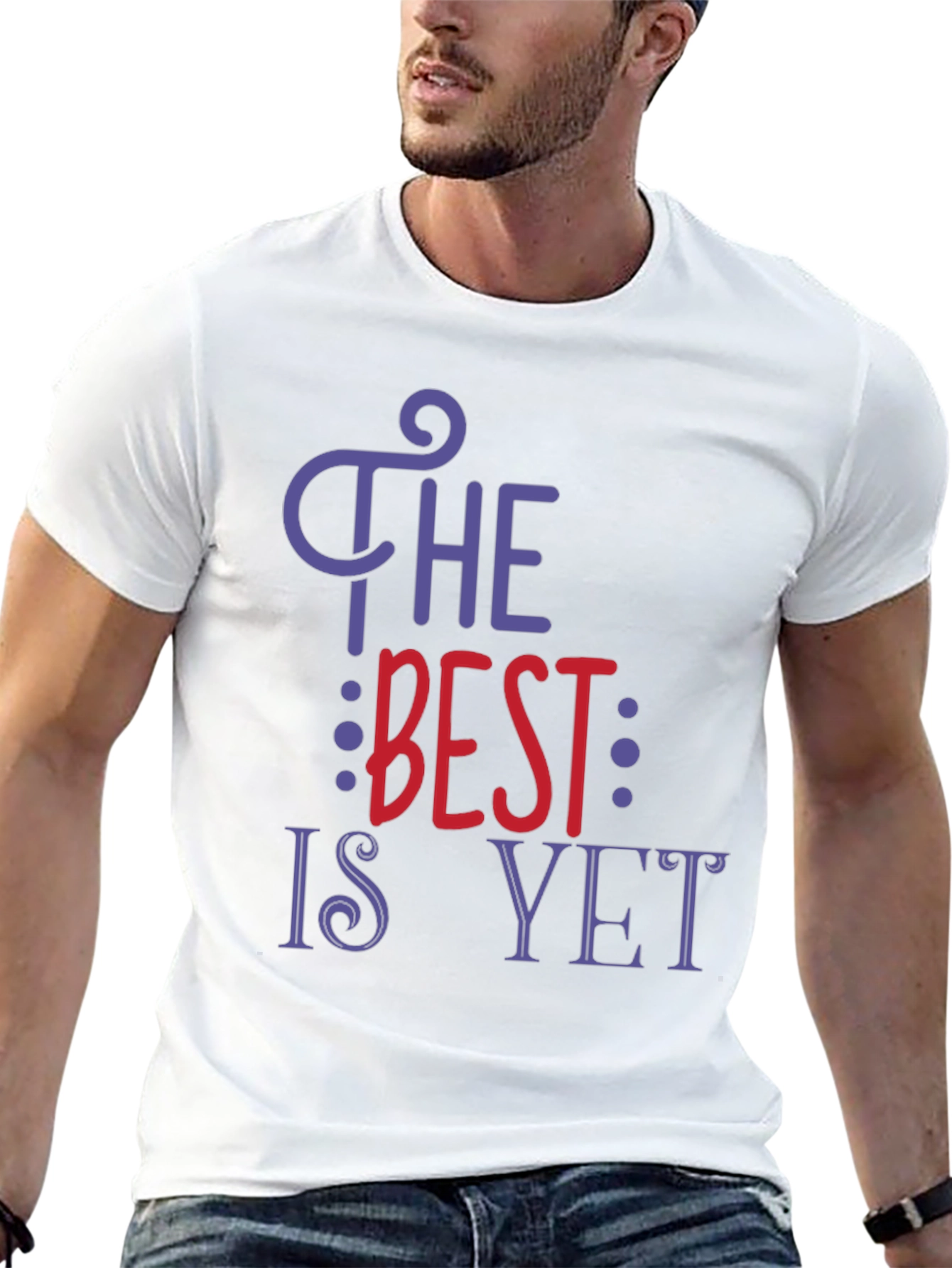 The Best is Yet T-Shirt - Inspirational Tee