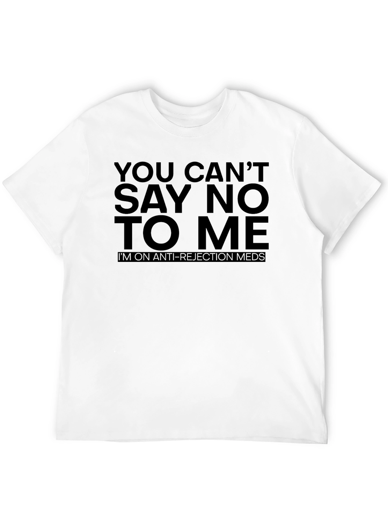 Funny Anti-Rejection Meds Black T-Shirt