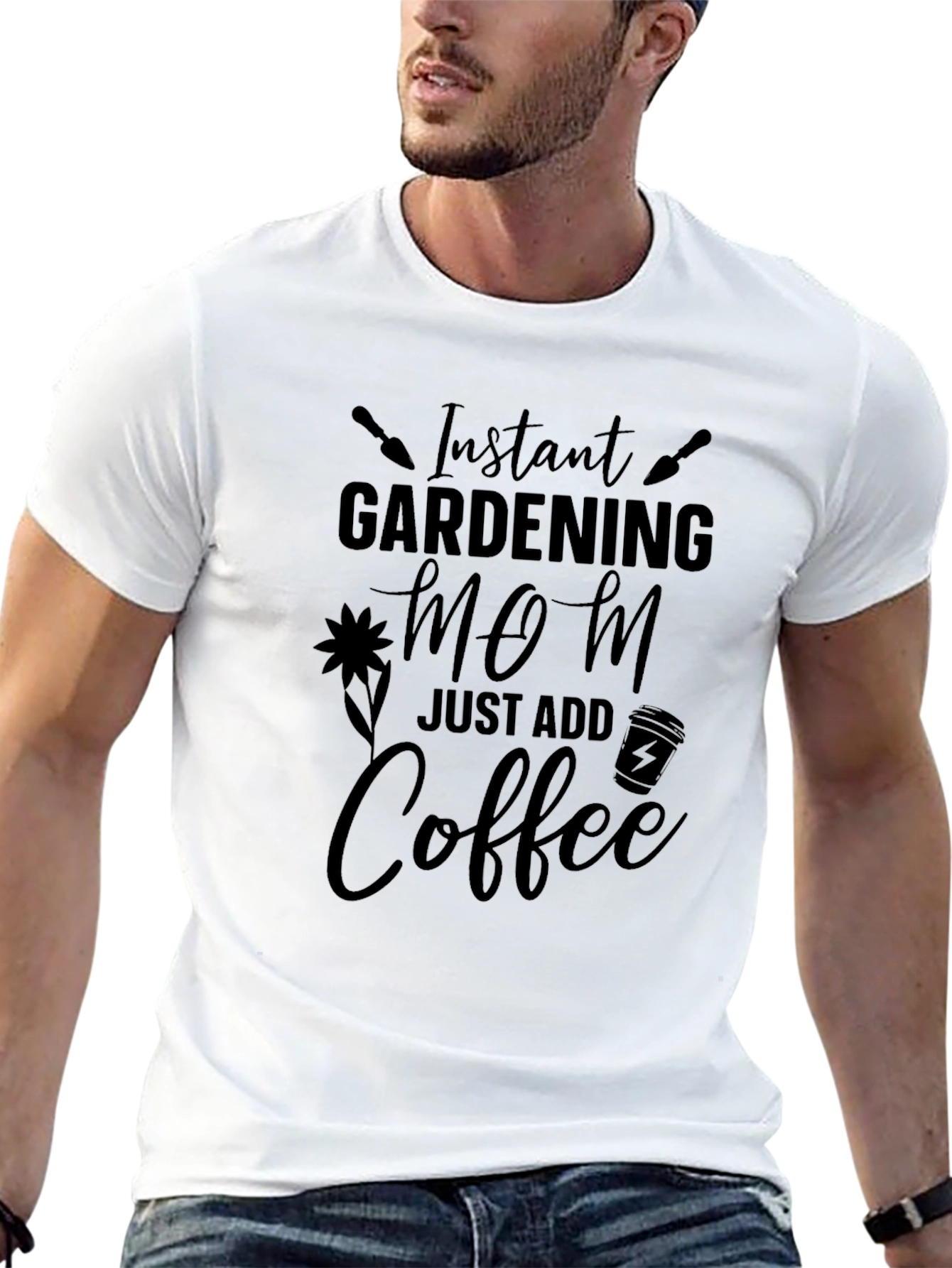 Instant Gardening Mom Coffee T-Shirt
