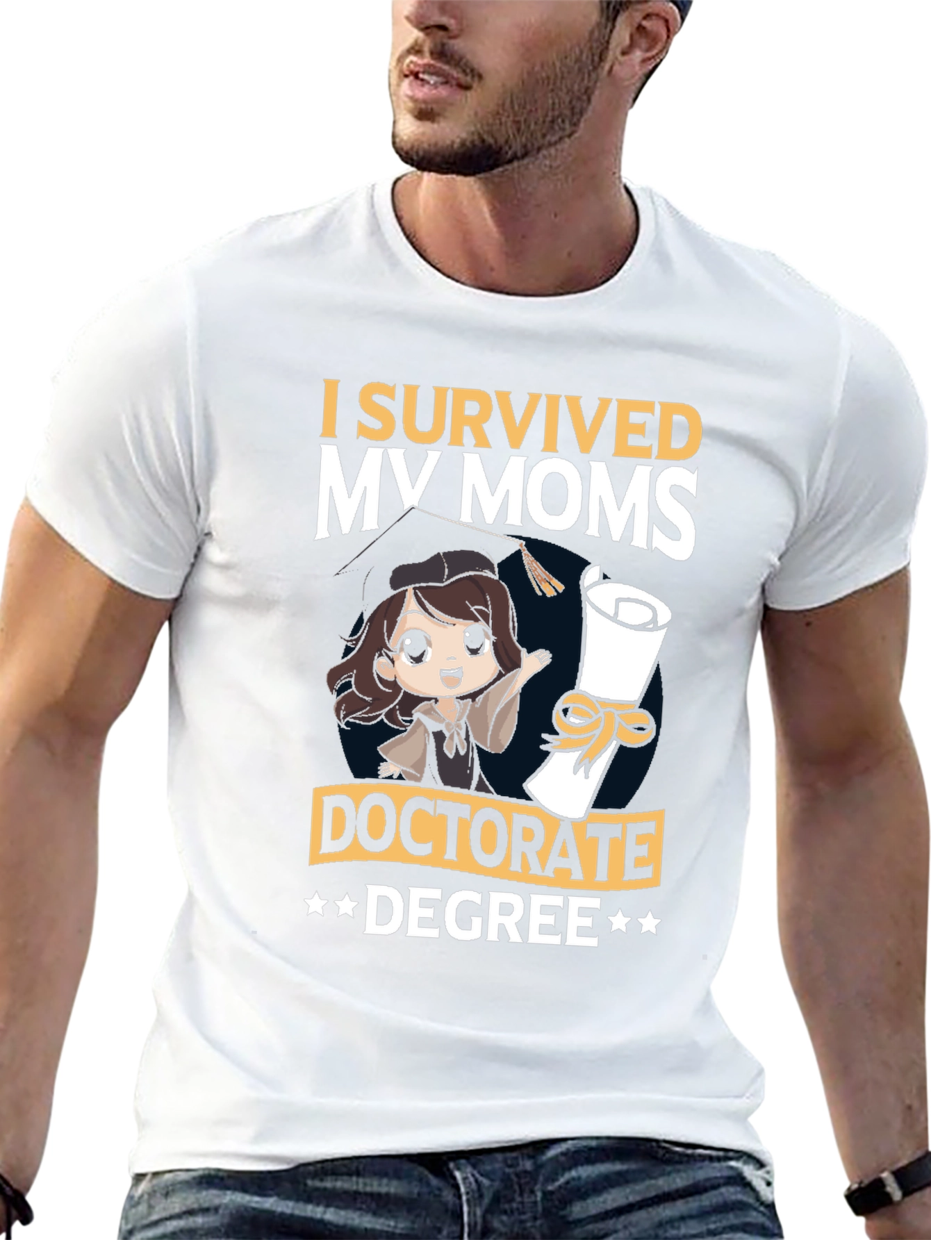 I Survived My Moms Doctorate Degree T-Shirt