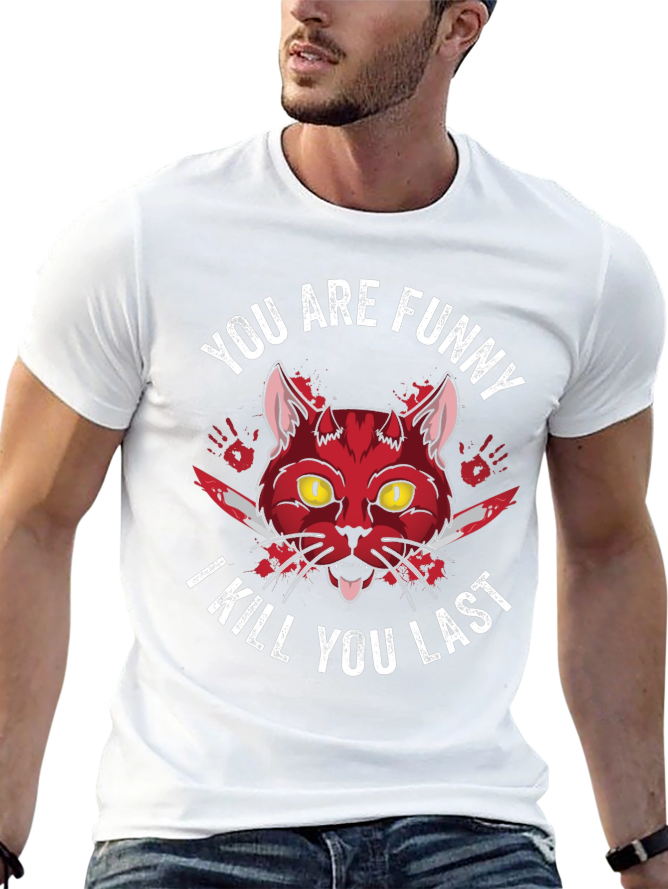 Funny Cat T-Shirt - I Kill You Last