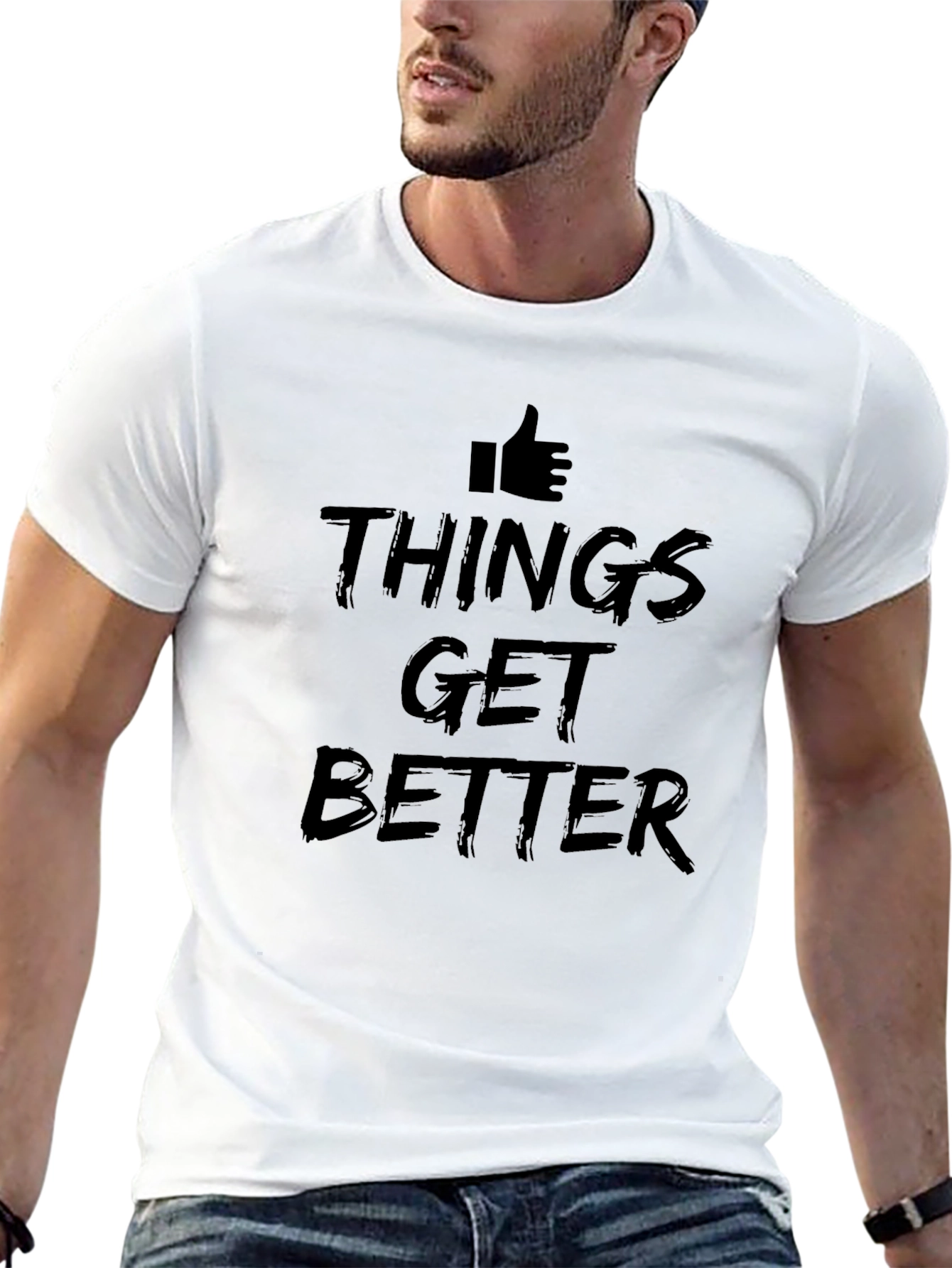 Things Get Better T-Shirt | Motivational Graphic Tee