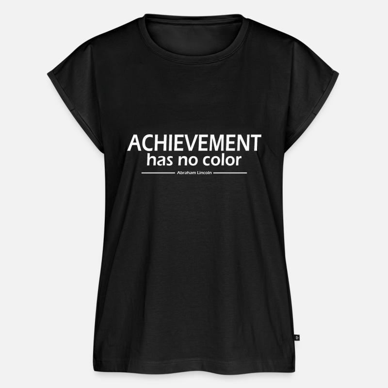 Achievement has no color Abraham Lincoln