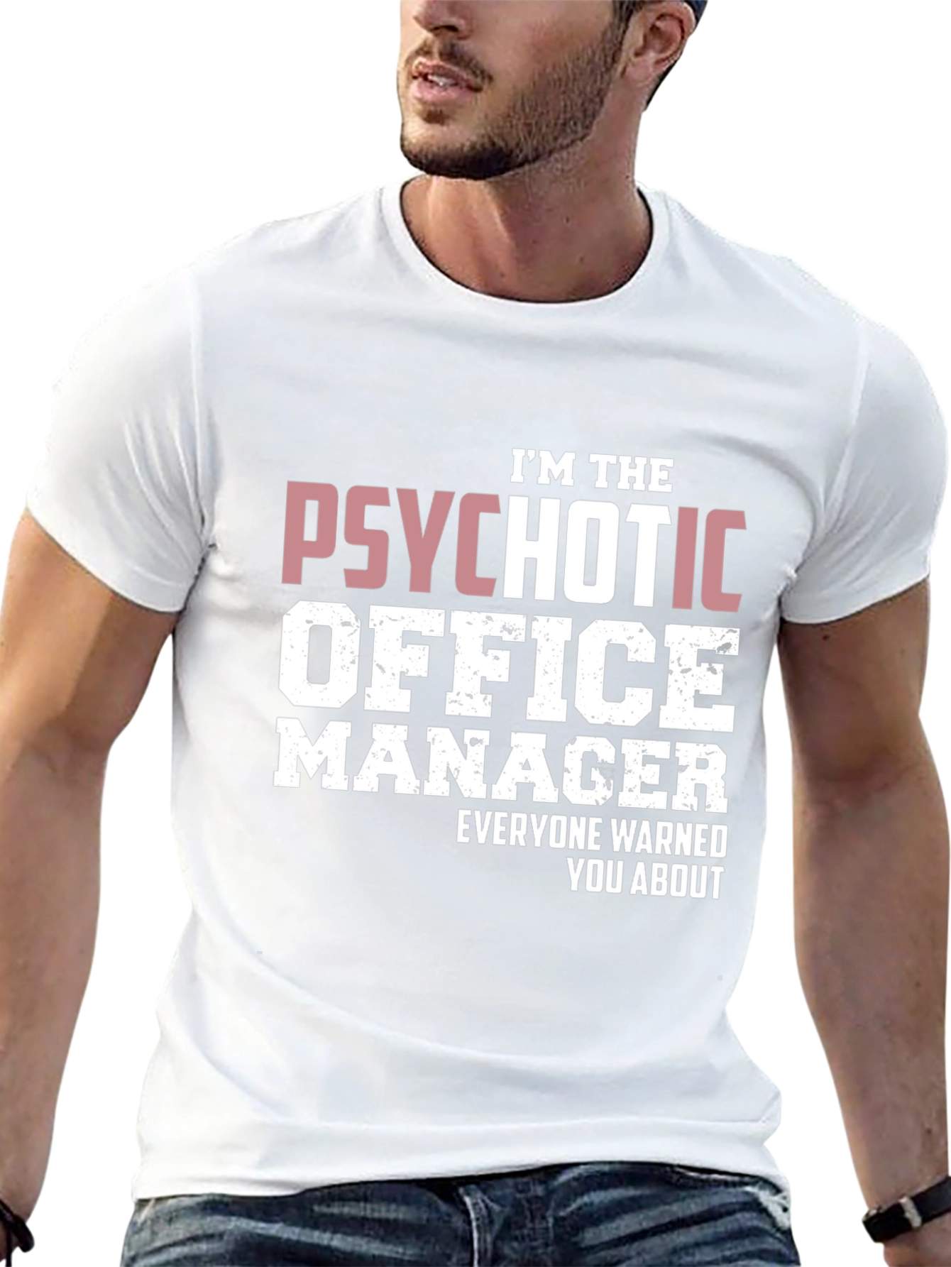 Psychotic Office Manager T-Shirt - Funny Work Tee