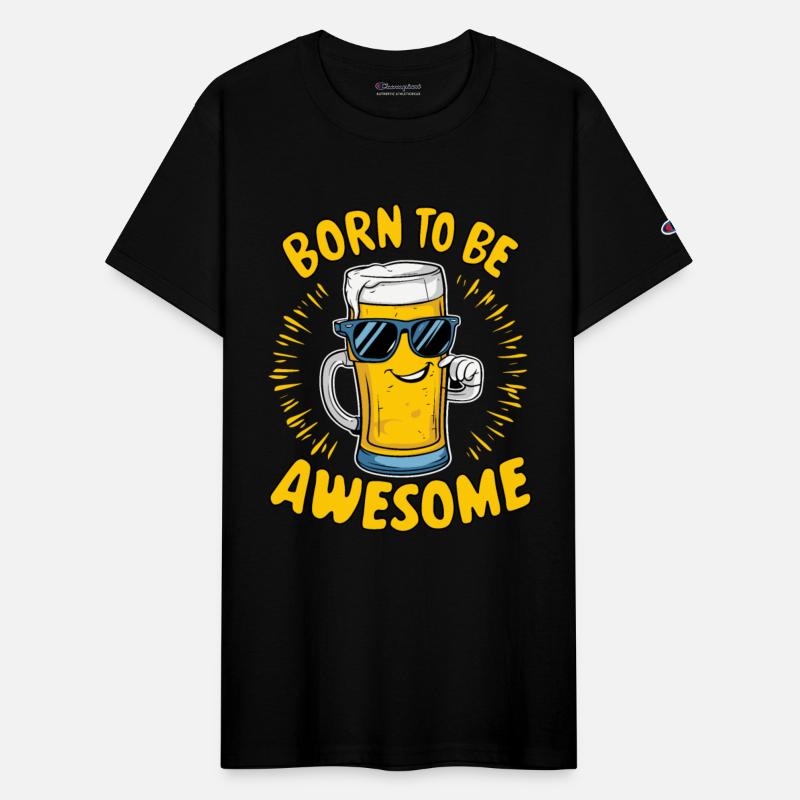 Beer Saying Born to be Awesome