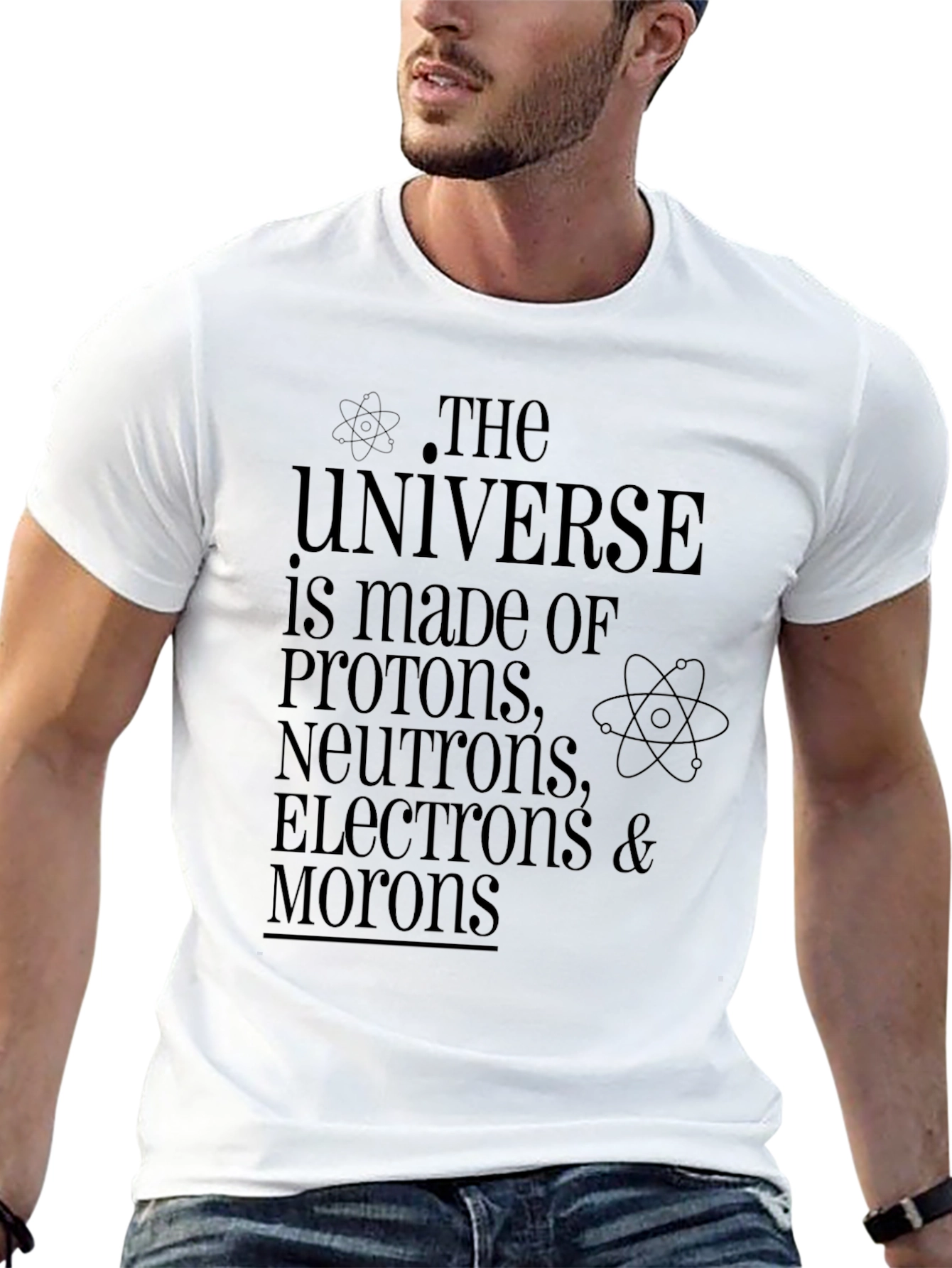 Universe Humor T-Shirt: Protons Neutrons & Morons