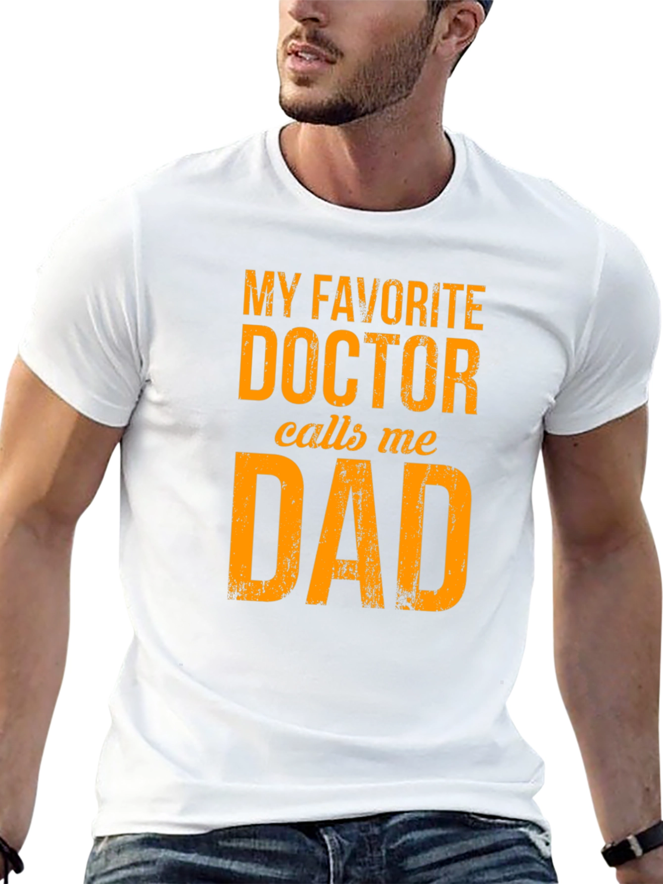 My Favorite Doctor Calls Me Dad T-Shirt