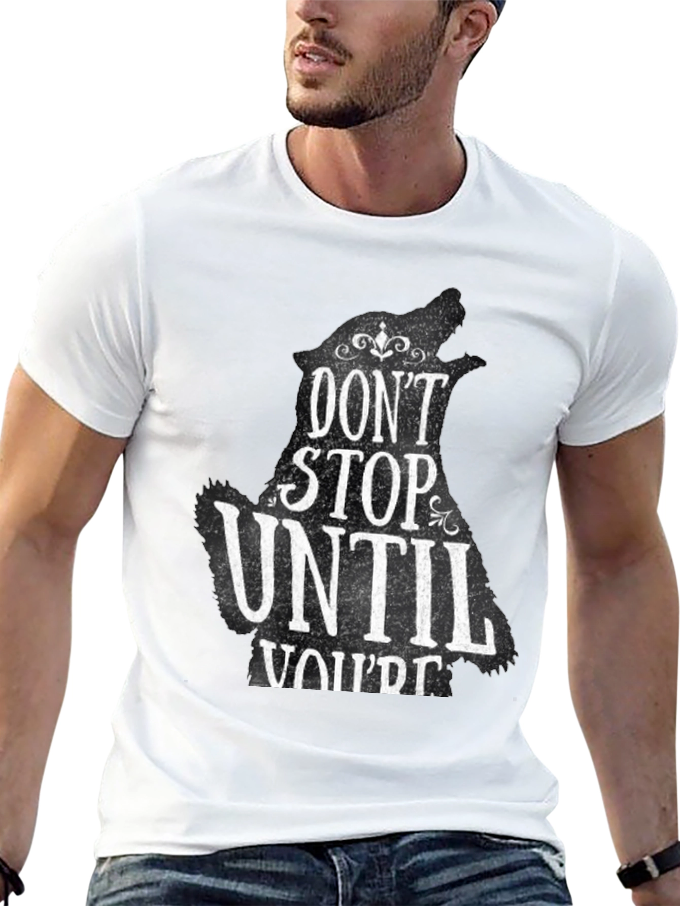 Dont Stop Until Youre Proud T-Shirt