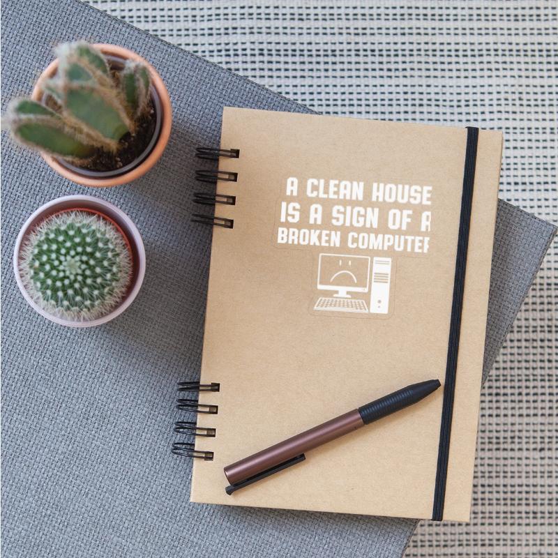 Clean House Broken Computer Humor