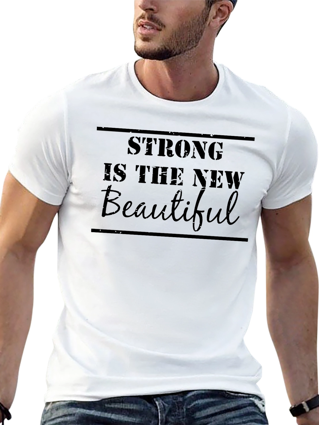 Strong Is The New Beautiful T-Shirt