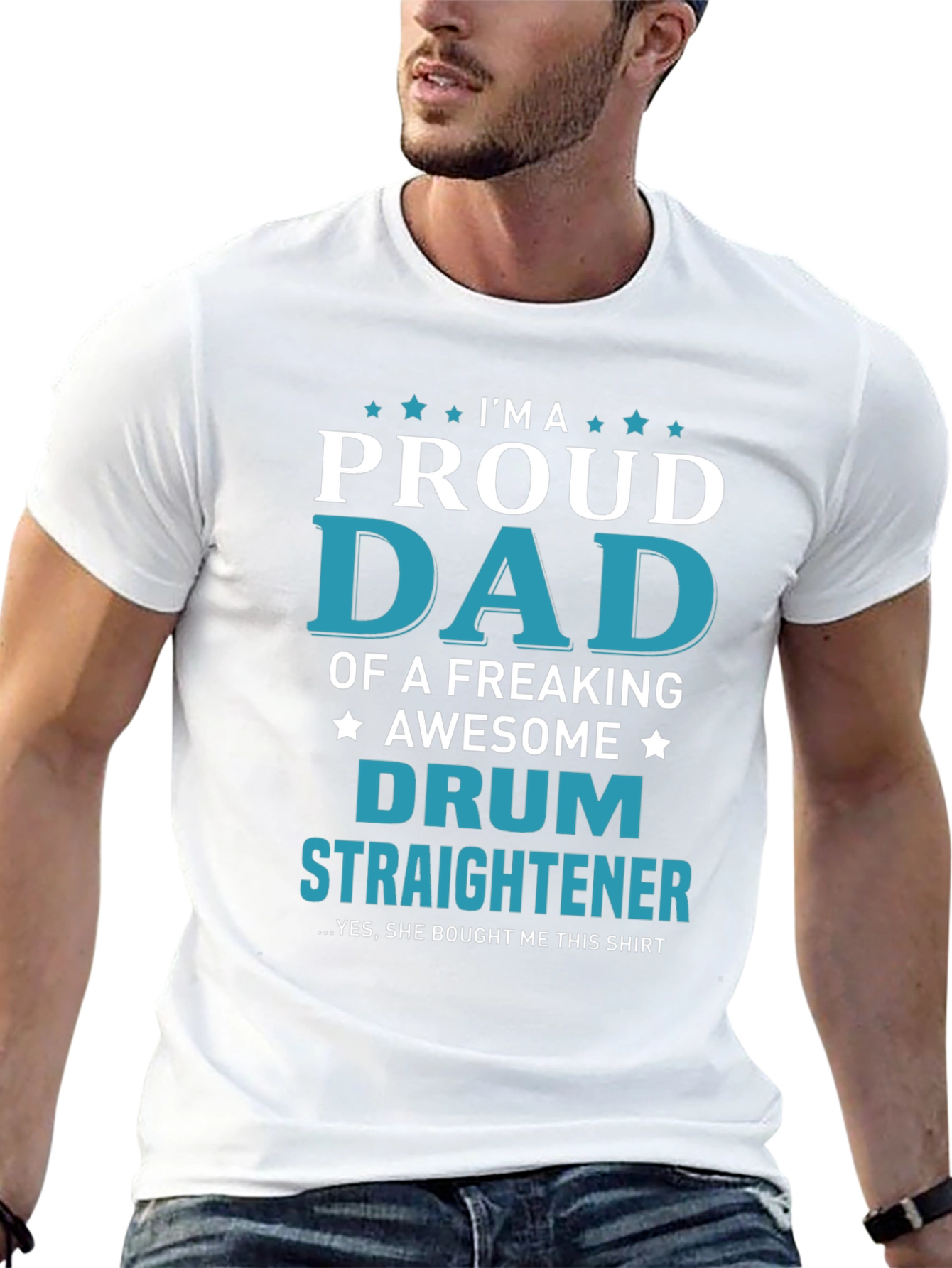Proud Dad of a Drum Straightener T-Shirt