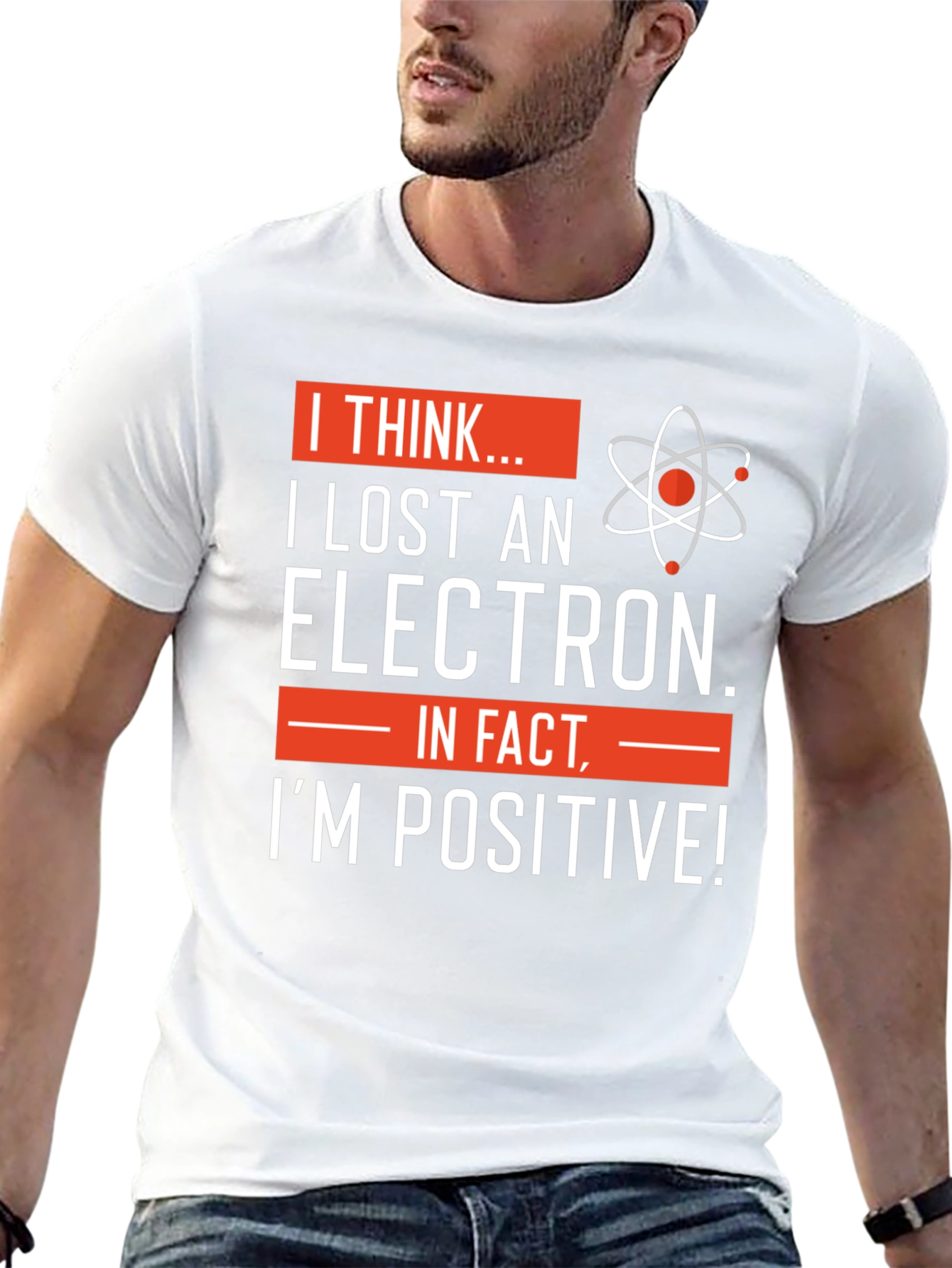 I Lost An Electron T-Shirt - Science Humor