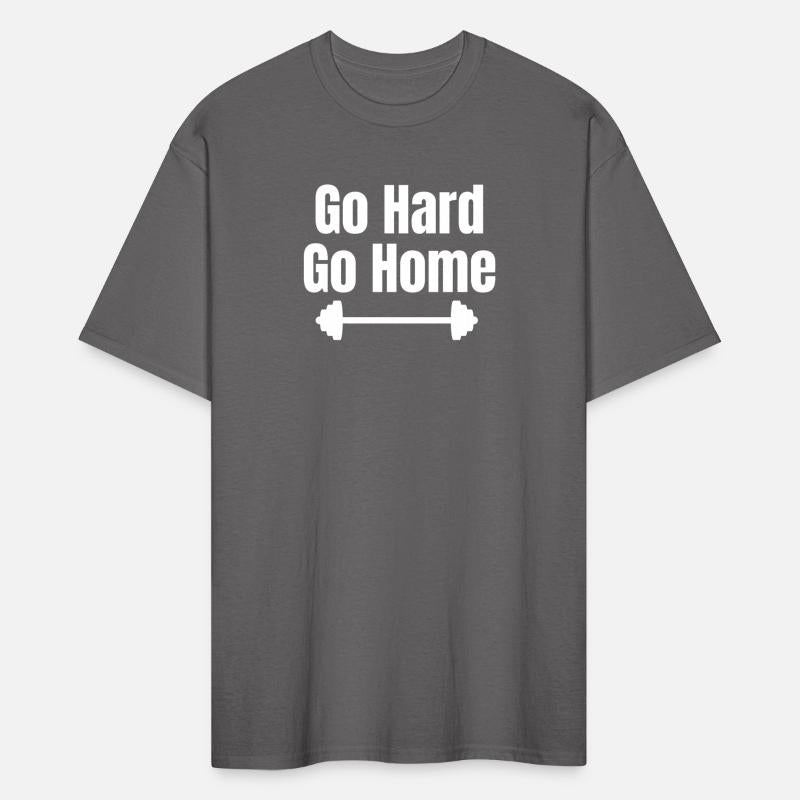 Go Hard Or Go Home Fitness Motivational