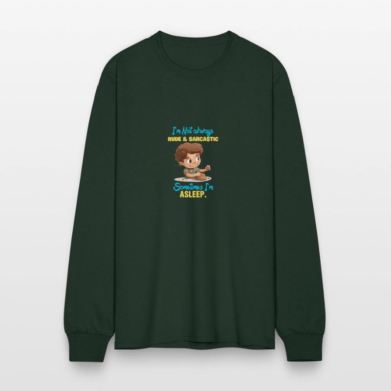 I'm Not always RUDE sarcastic