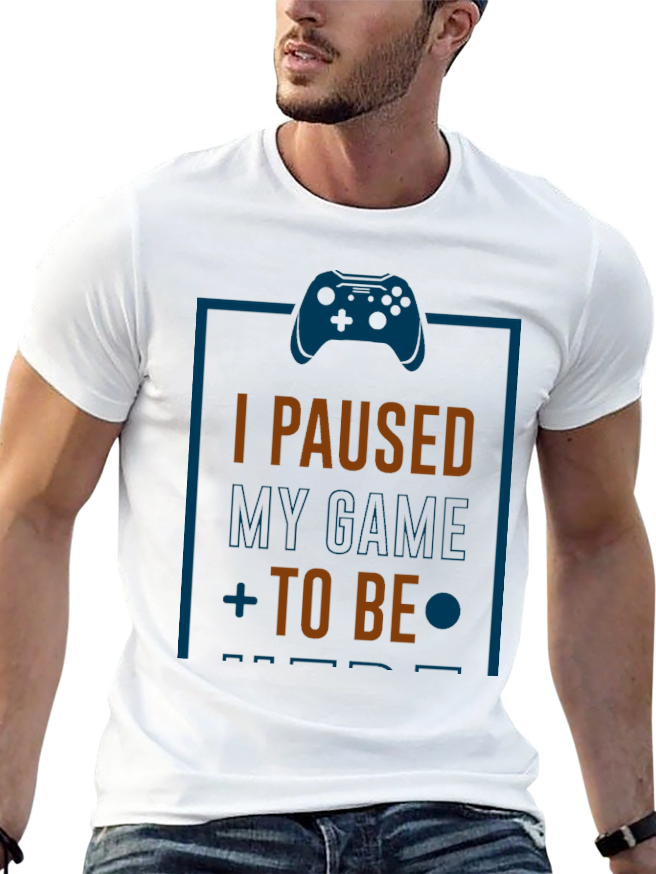 I Paused My Game T-Shirt - Gamer Gift