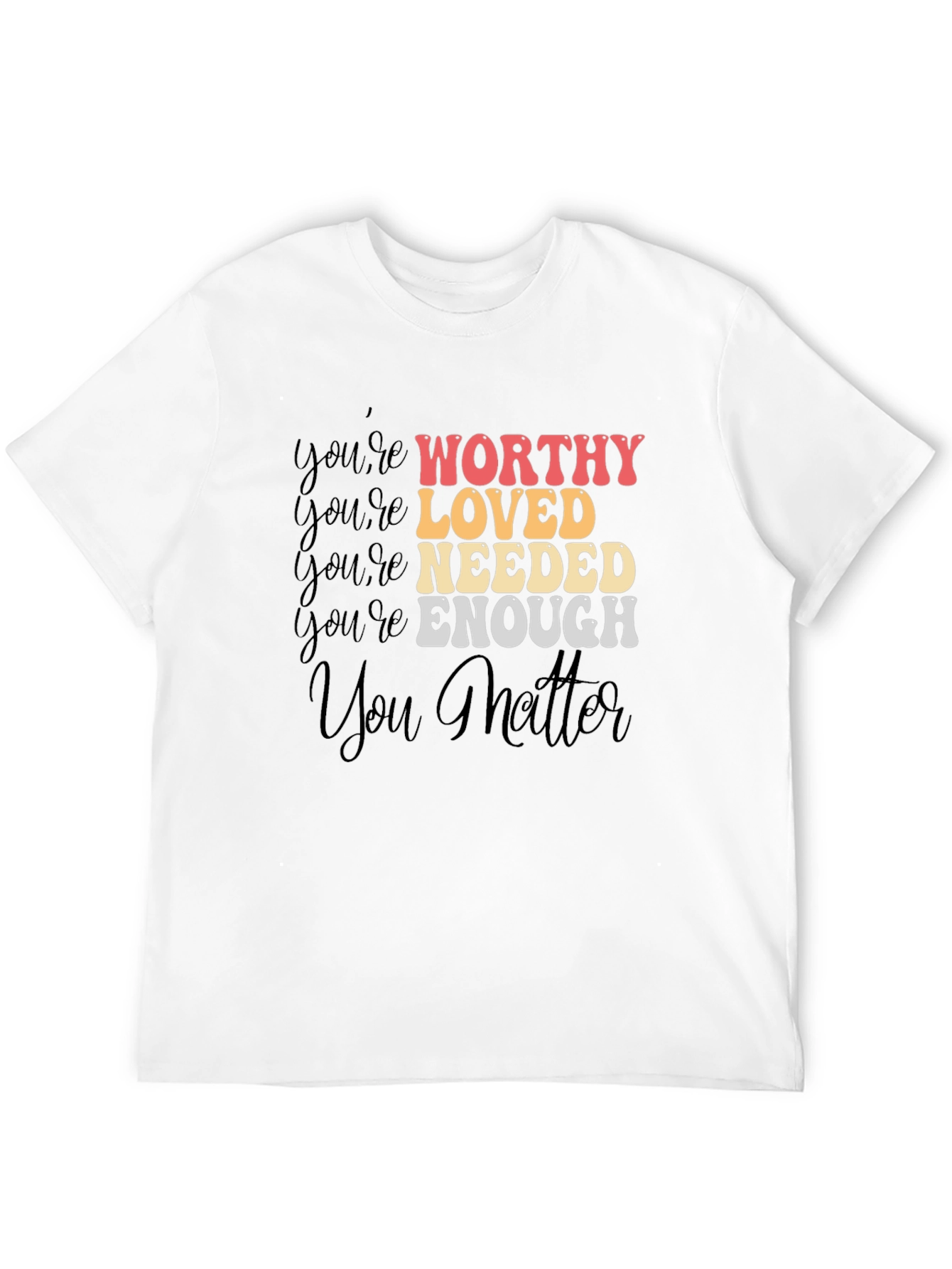 Motivational Affirmation Graphic Tee
