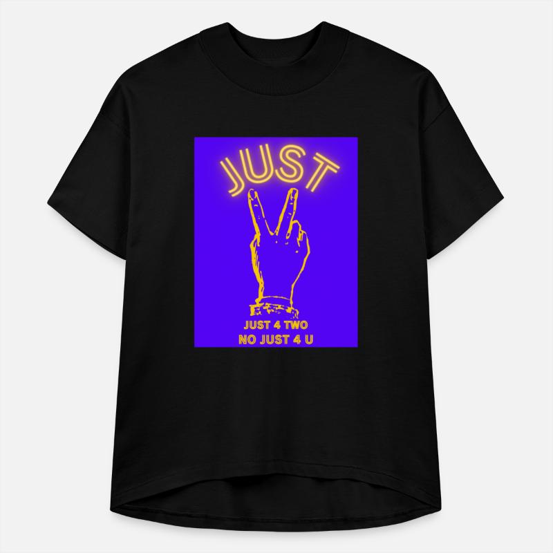 JUST PEACE JUST 4 TWO NO JUST 4 U