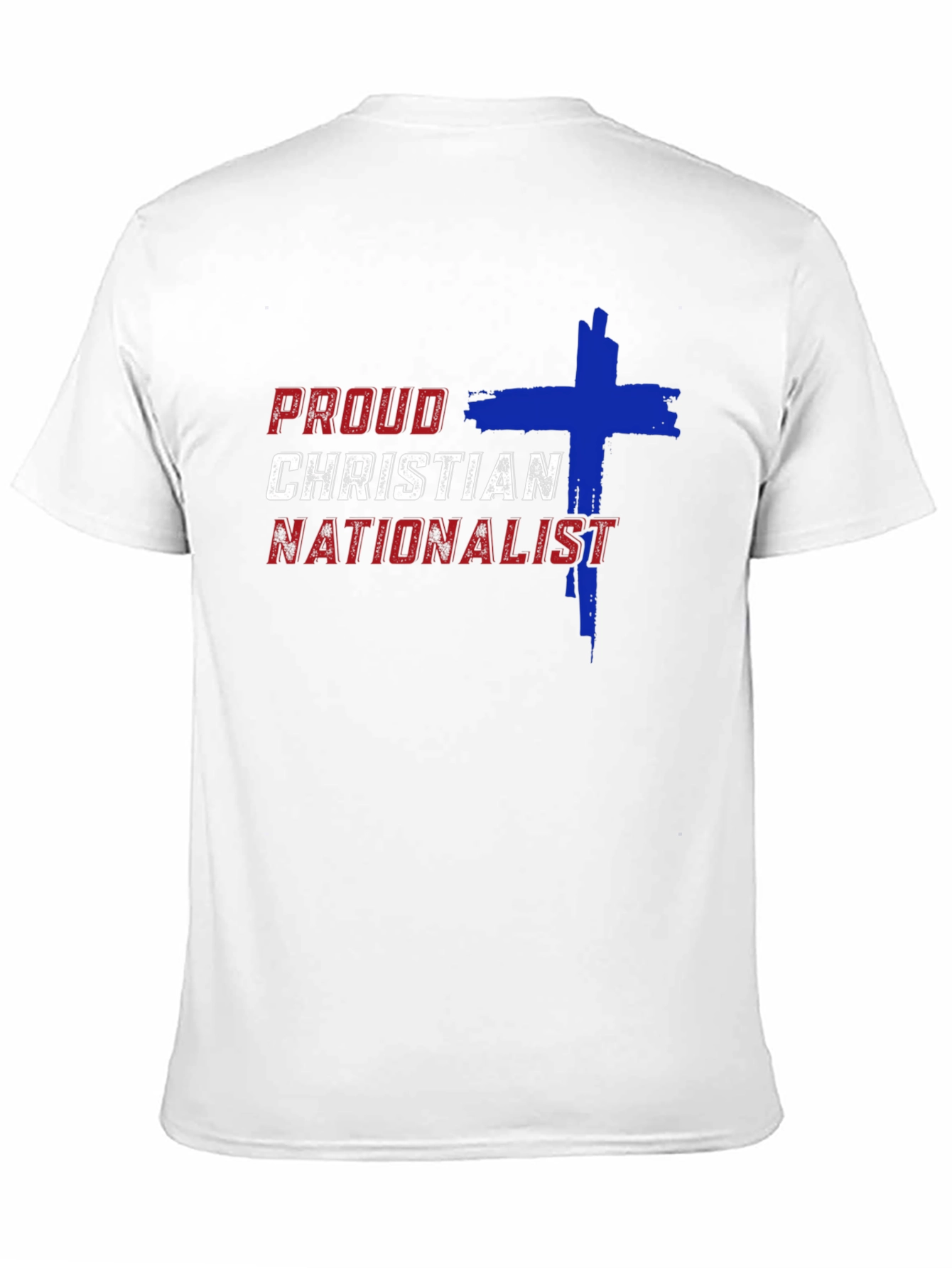 Proud Christian Nationalist Graphic T-Shirt