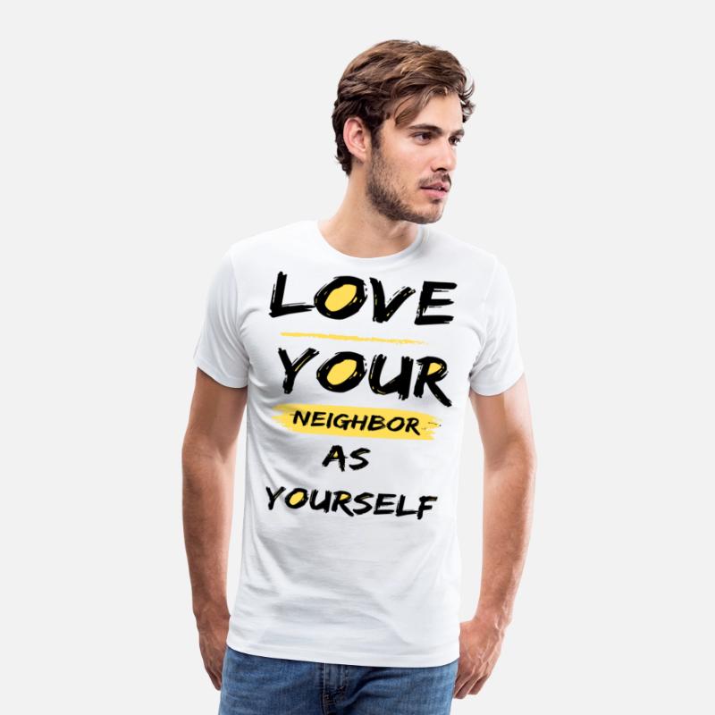 Love Your Neighbor As Yourself