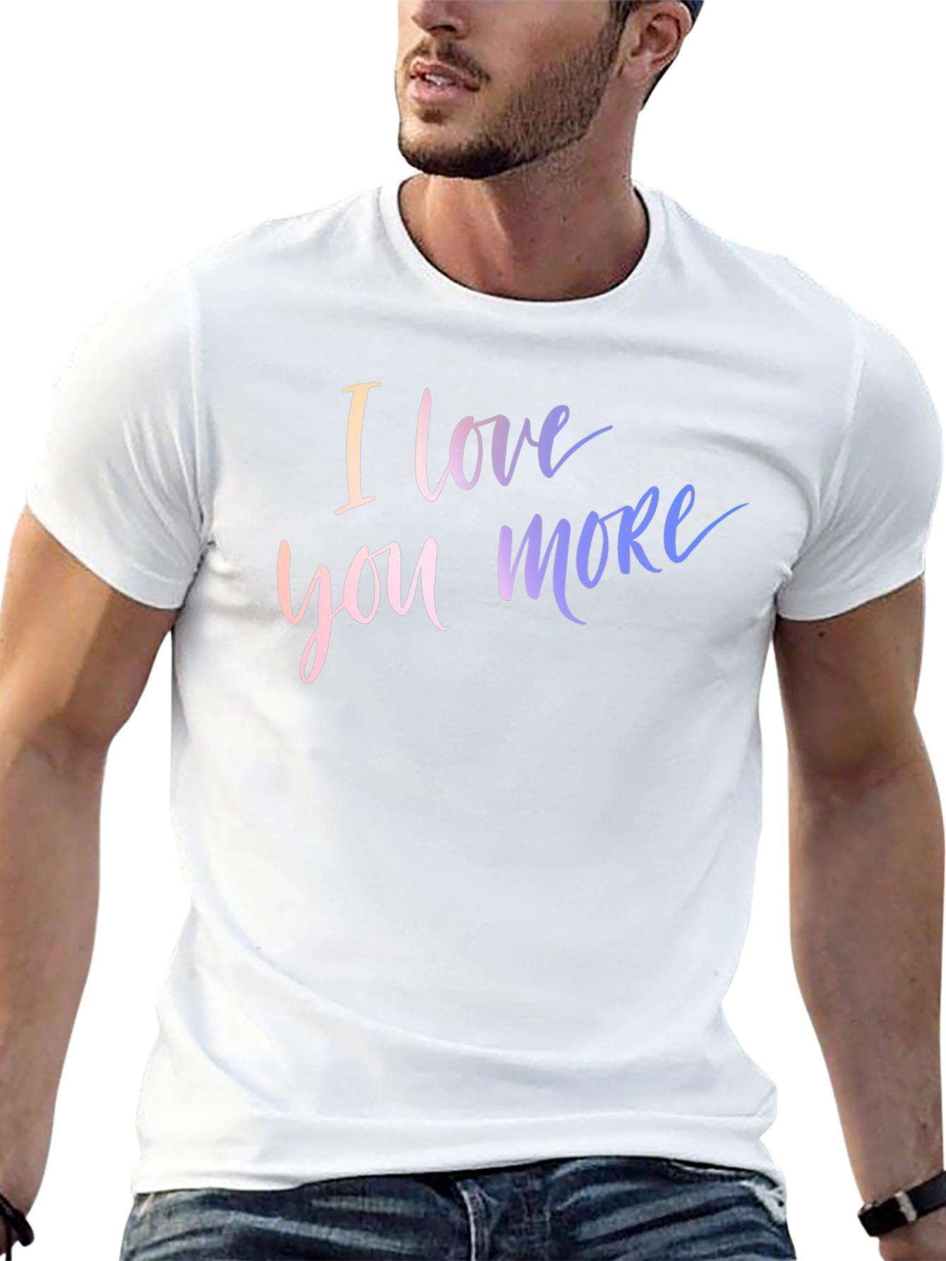 I Love You More Graphic Tee